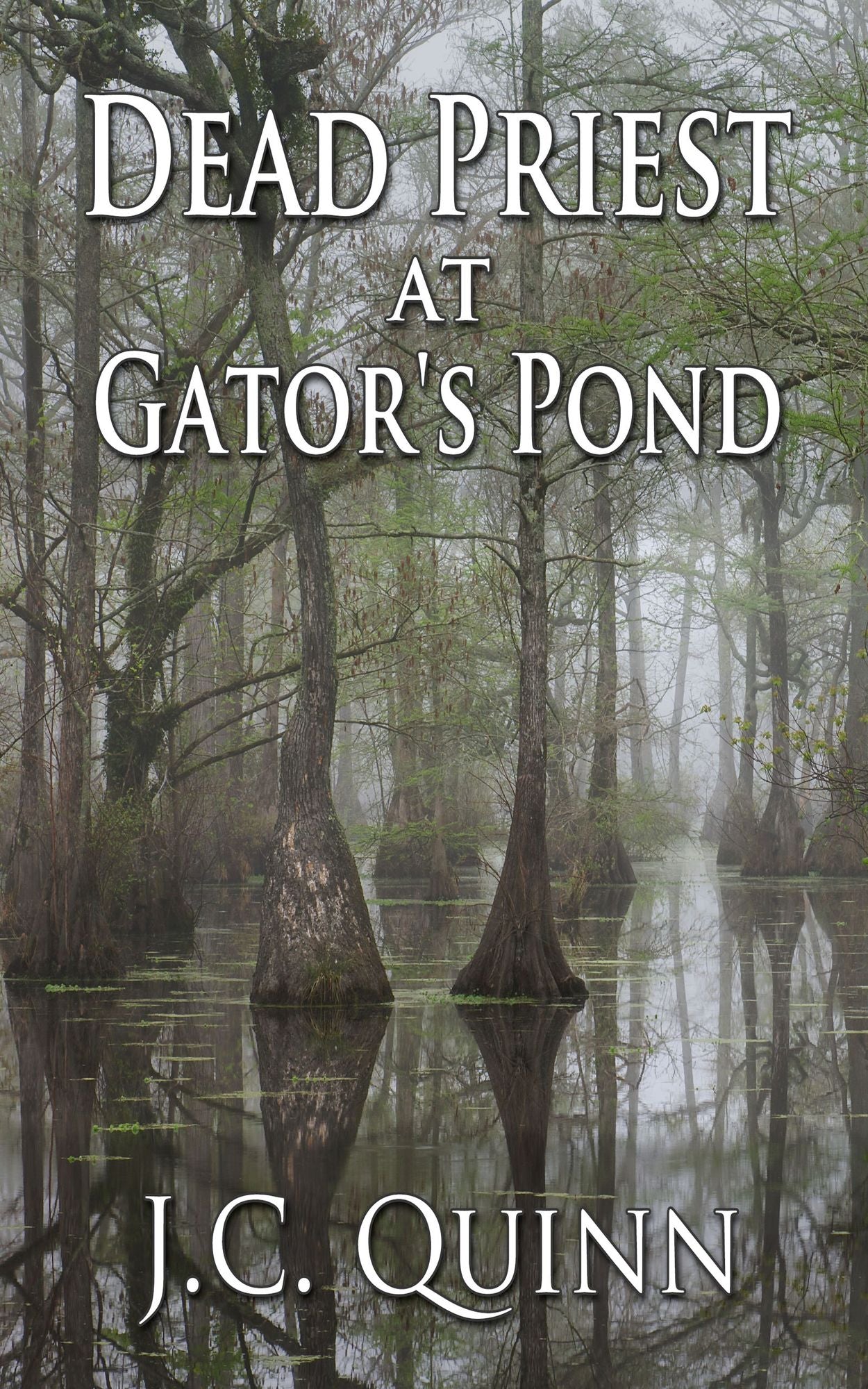 Dead Priest at Gator's Pond