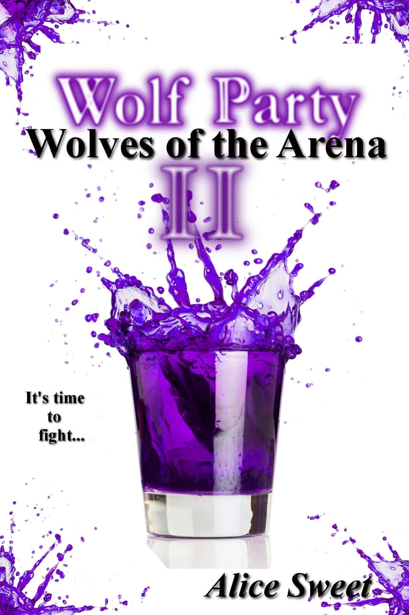 Wolf Party II- Wolves of the Arena