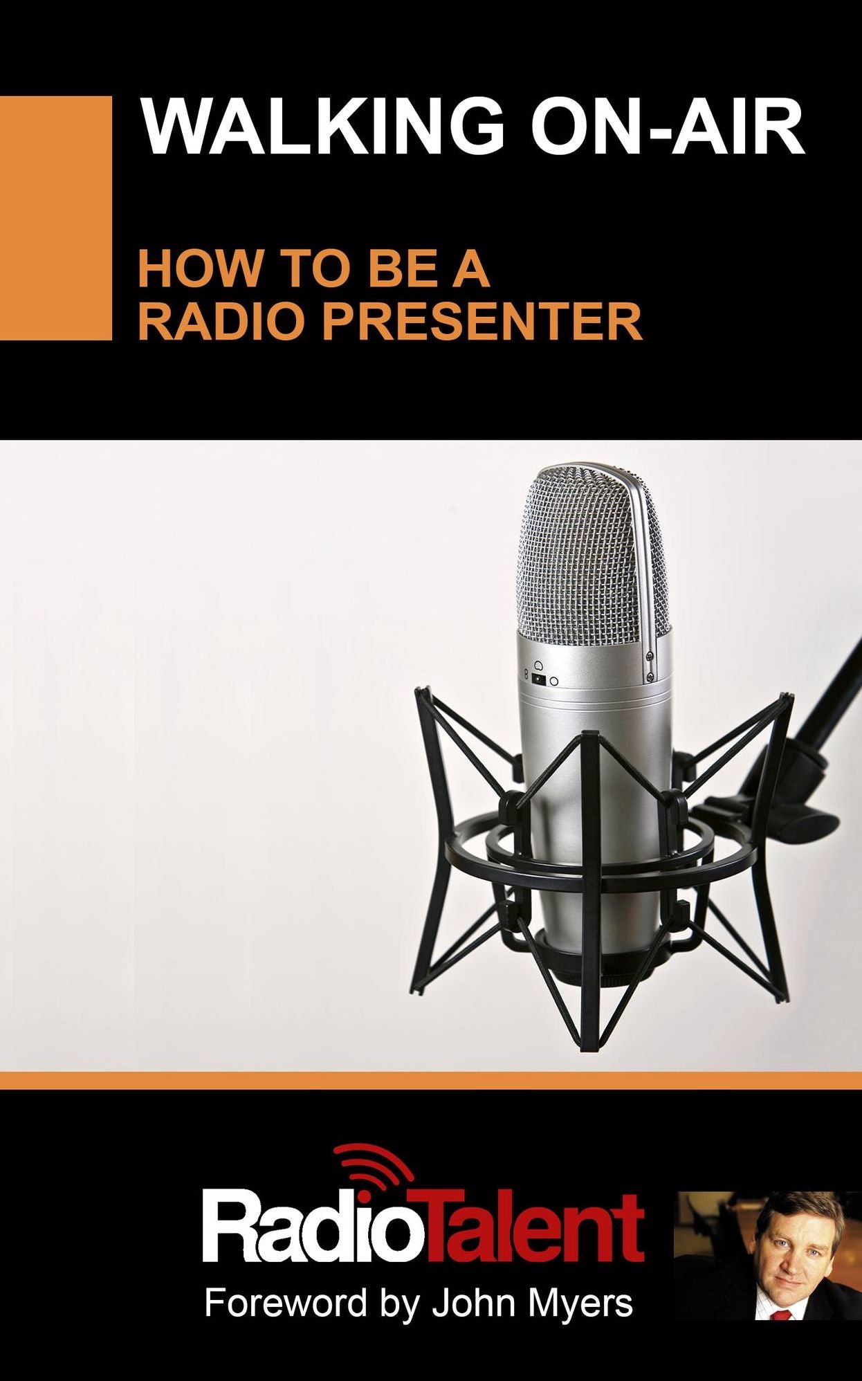 Walking On-Air, How to be a Radio Presenter
