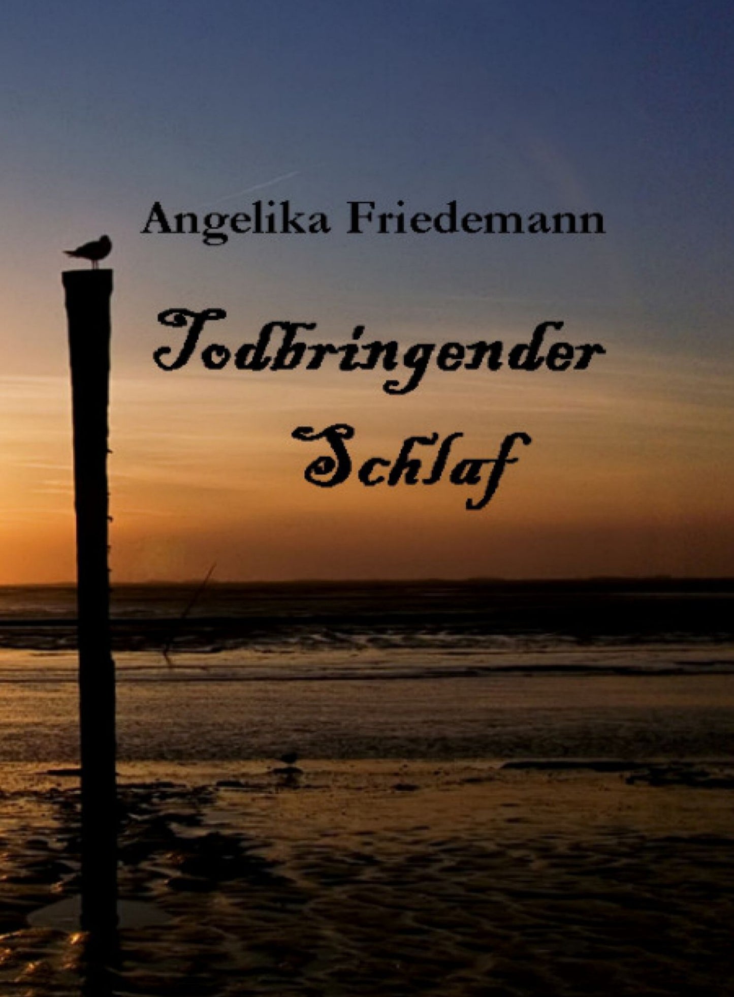 Todbringender Schlaf