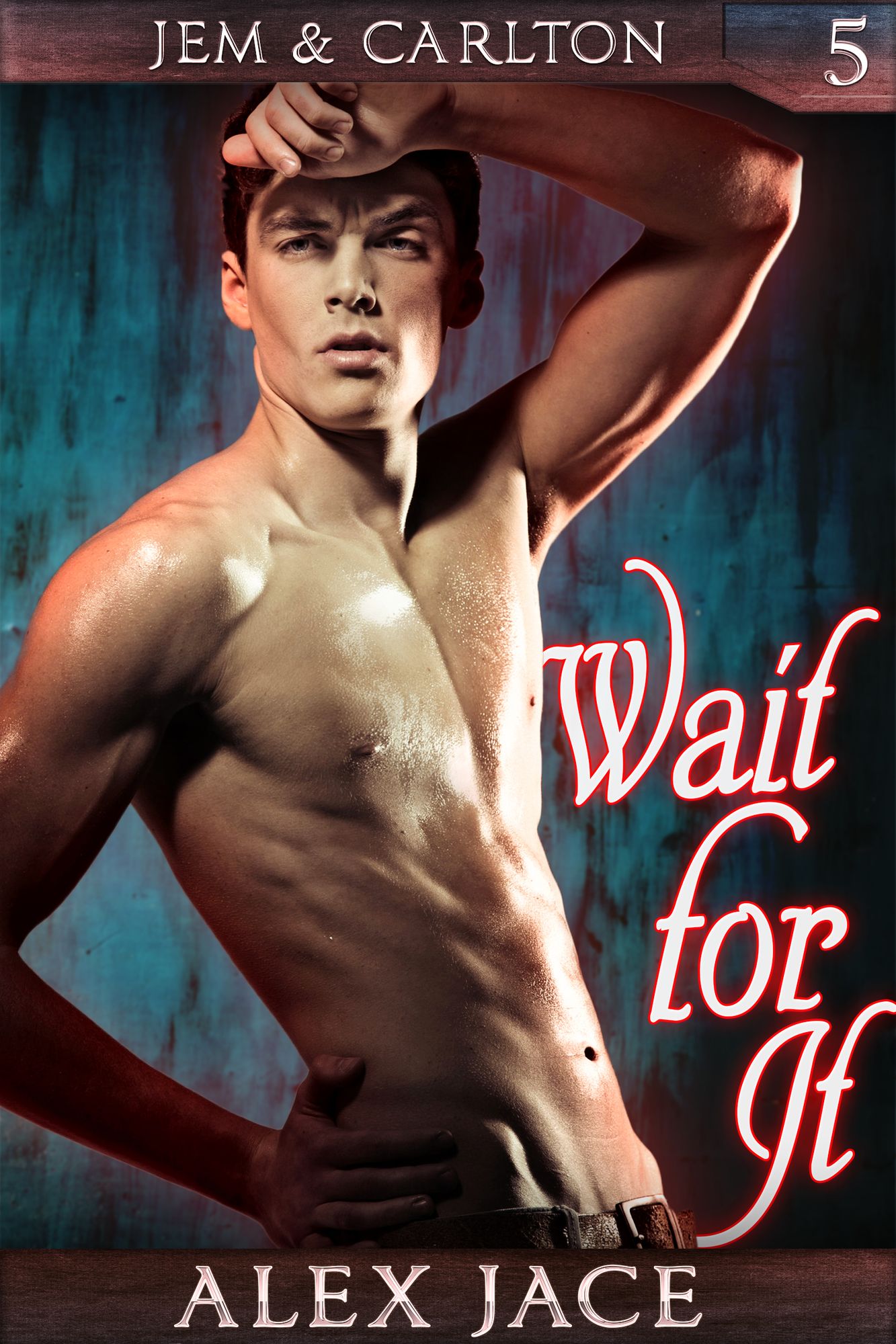 Wait for It (Jem & Carlton #5)