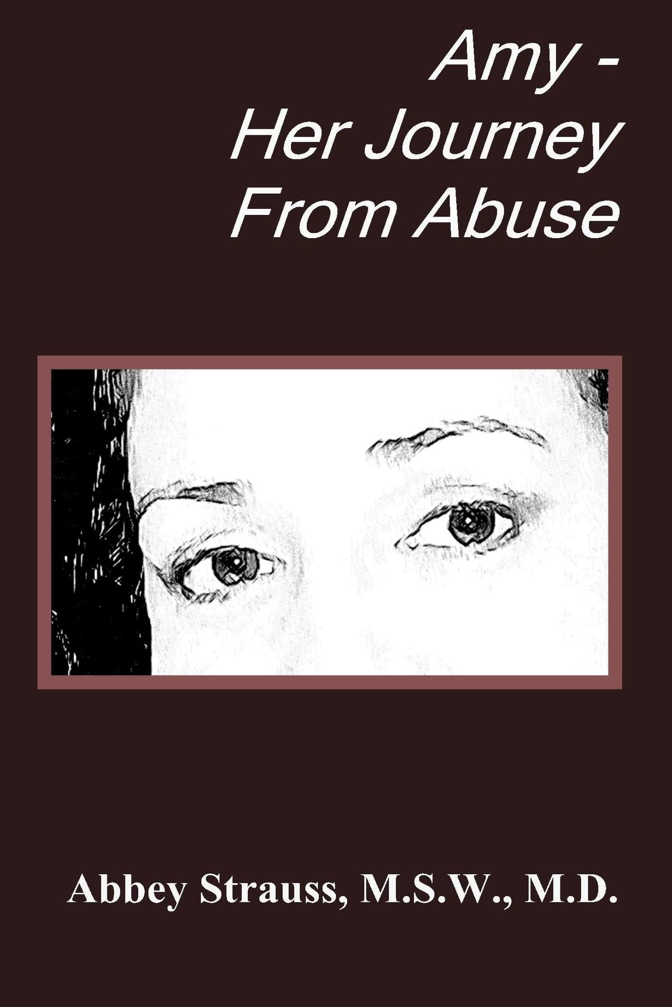 Amy: Her Journey From Abuse