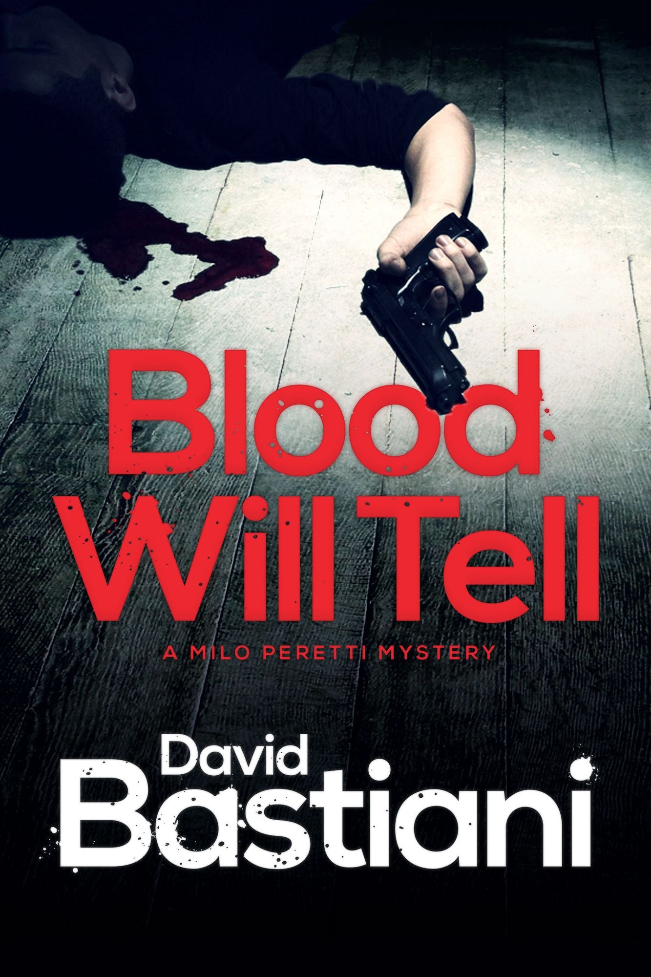 Blood Will Tell: a short Milo Peretti mystery