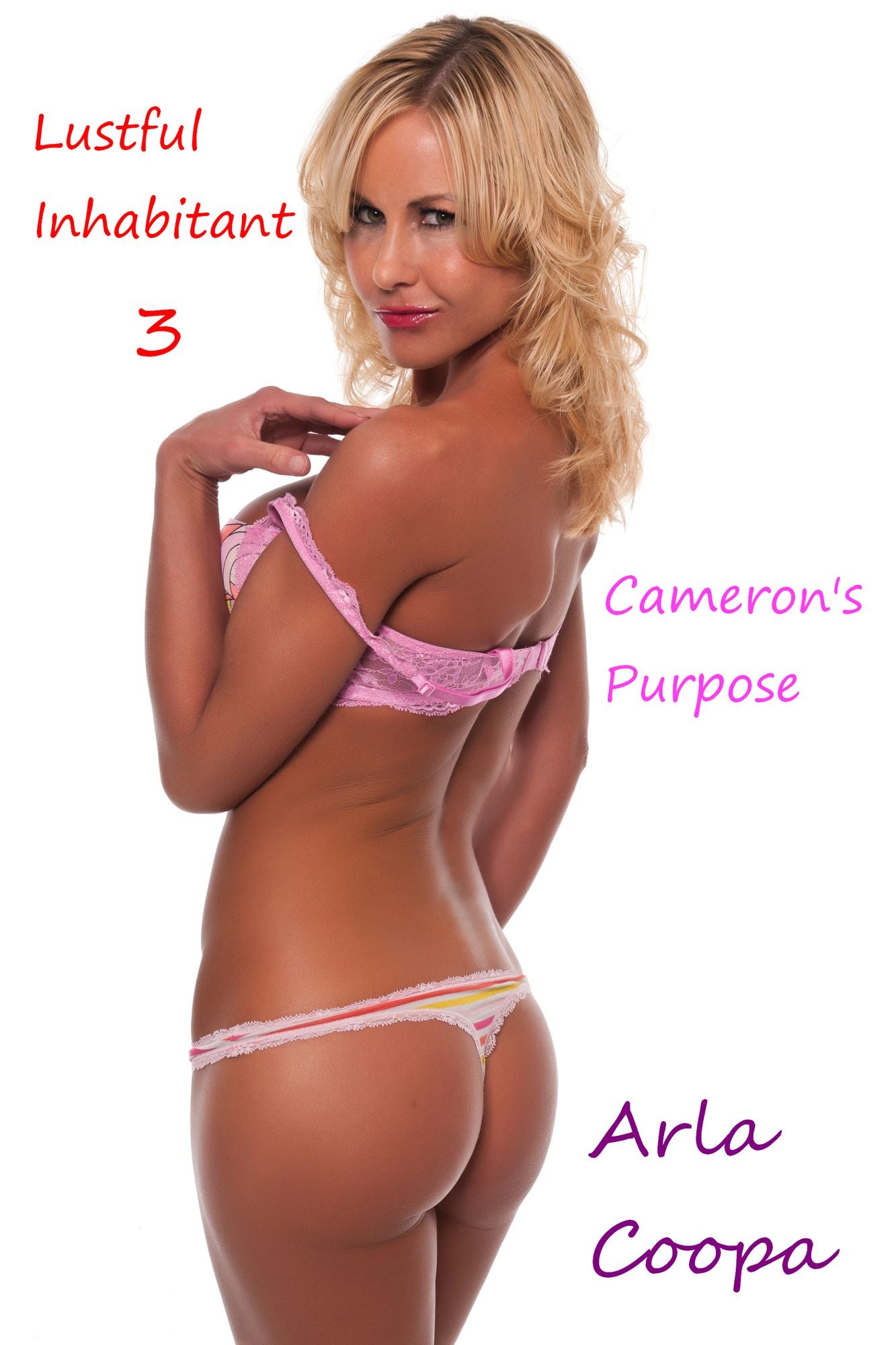 Lustful Inhabitant 3: Cameron's Purpose