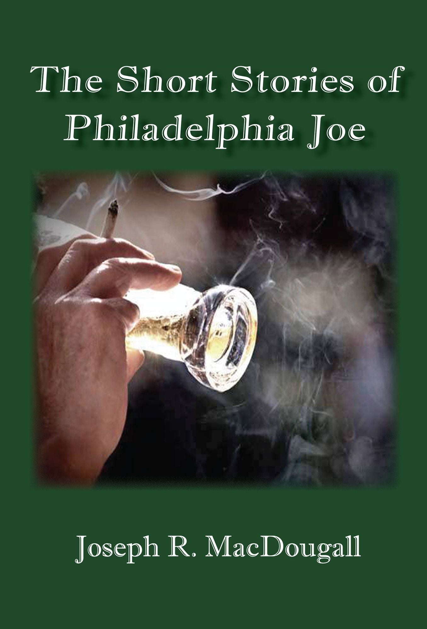 The Short Stories of Philadelphia Joe
