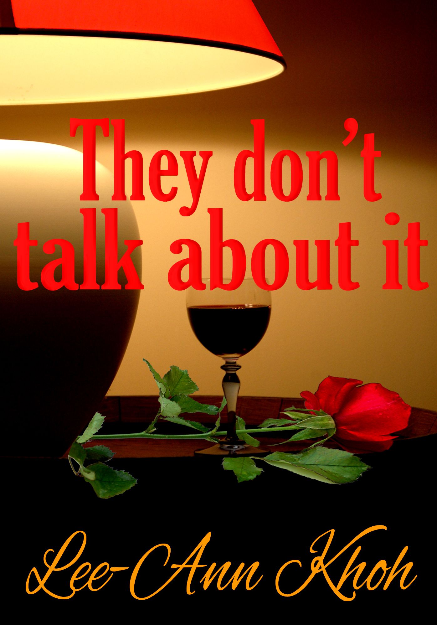 They Don't Talk About It