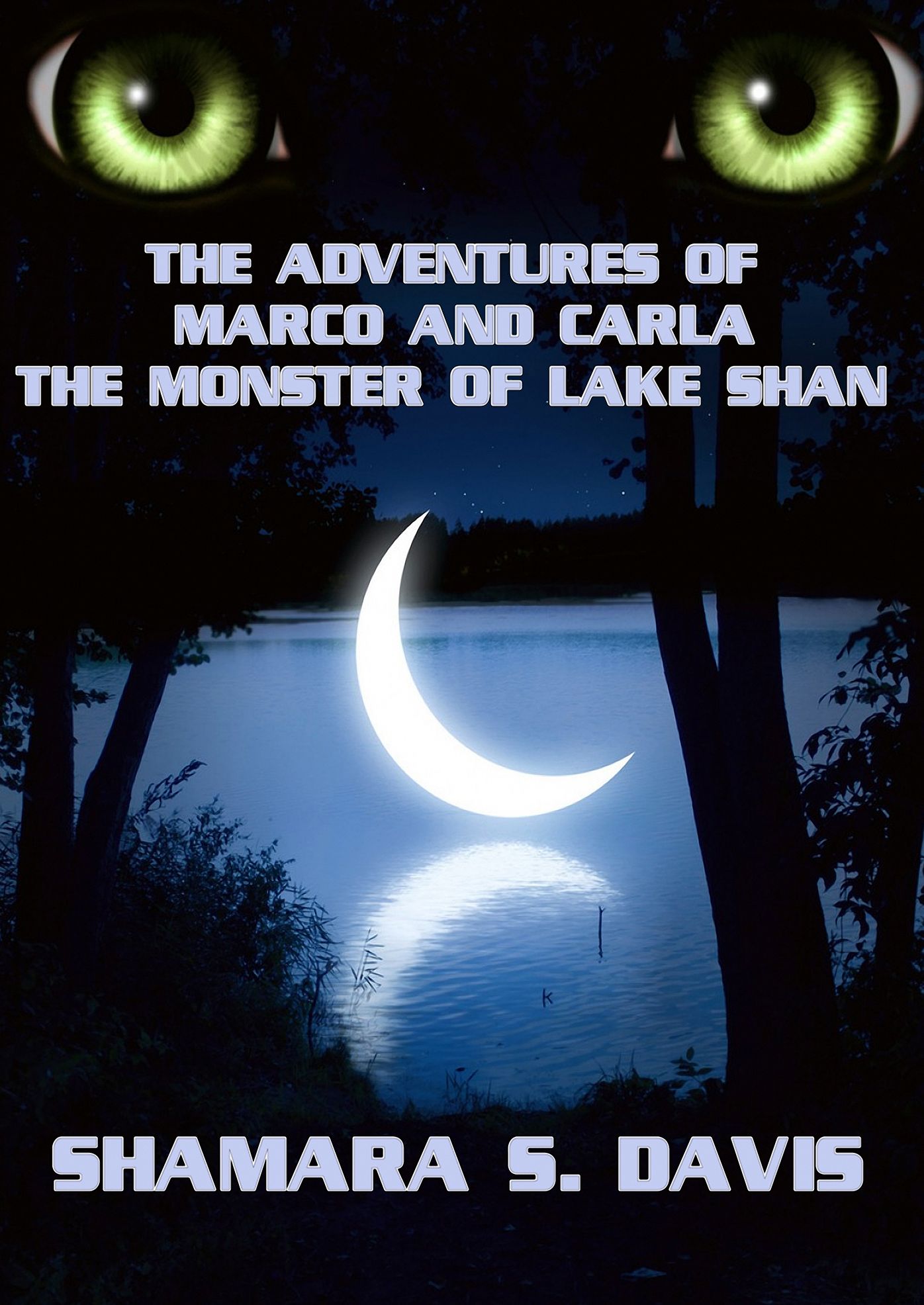 The Adventures of Marco and Carla: The Monster of Lake Shan