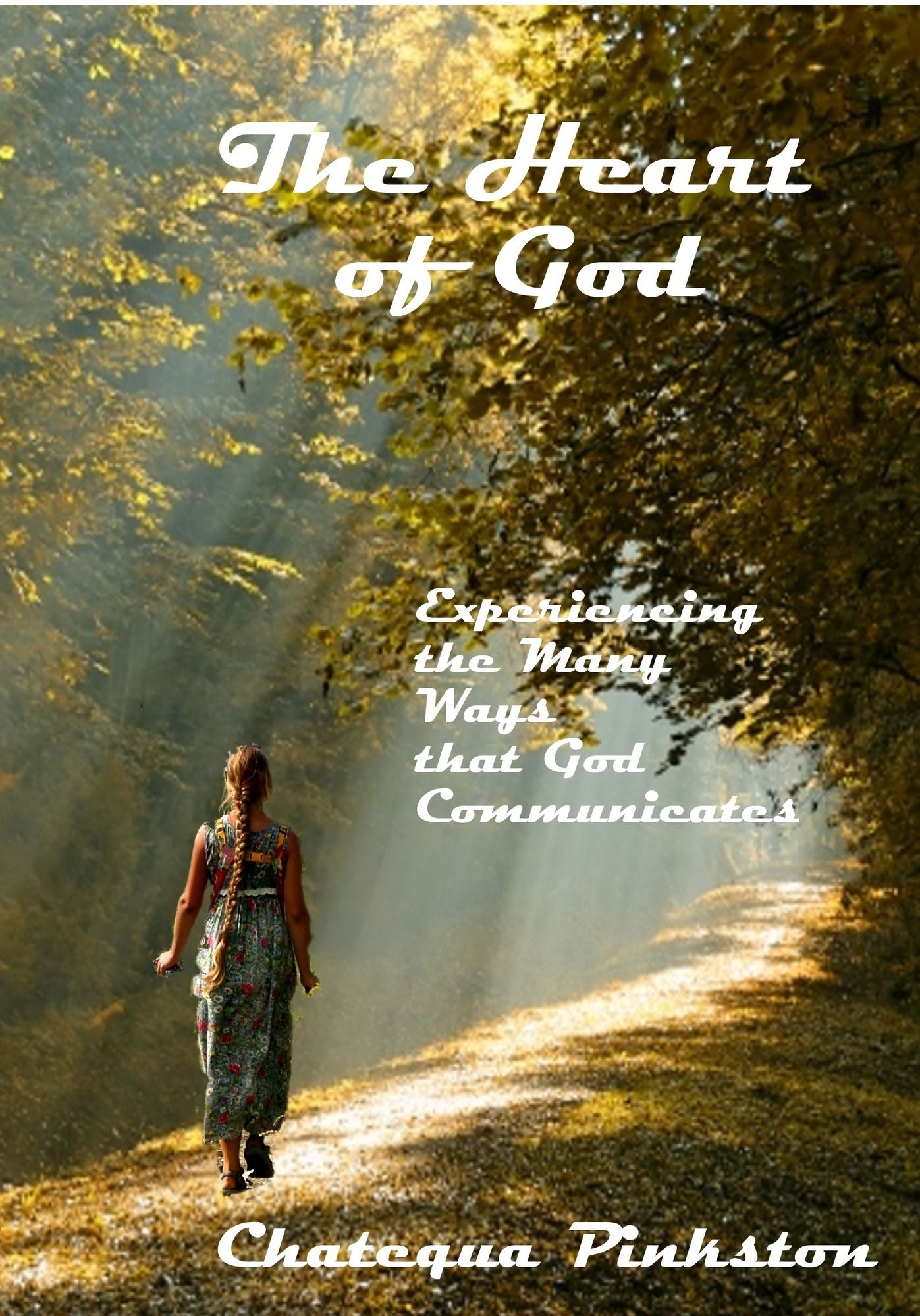 The Heart of God