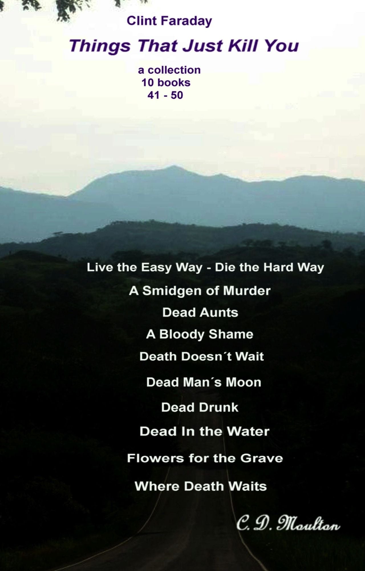 Clint Faraday: Things That Just Kill You