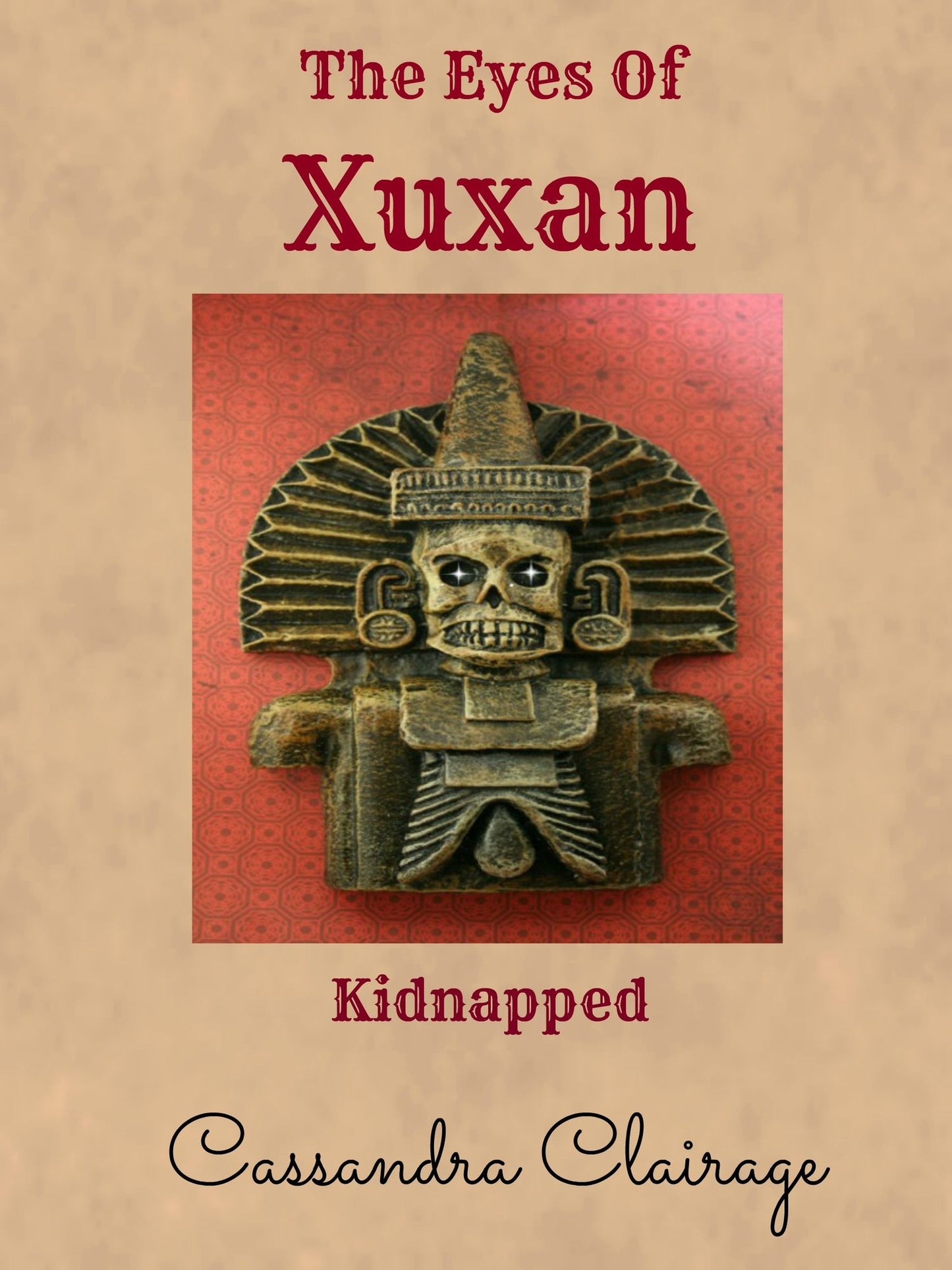The Eyes of Xuxan: Part I