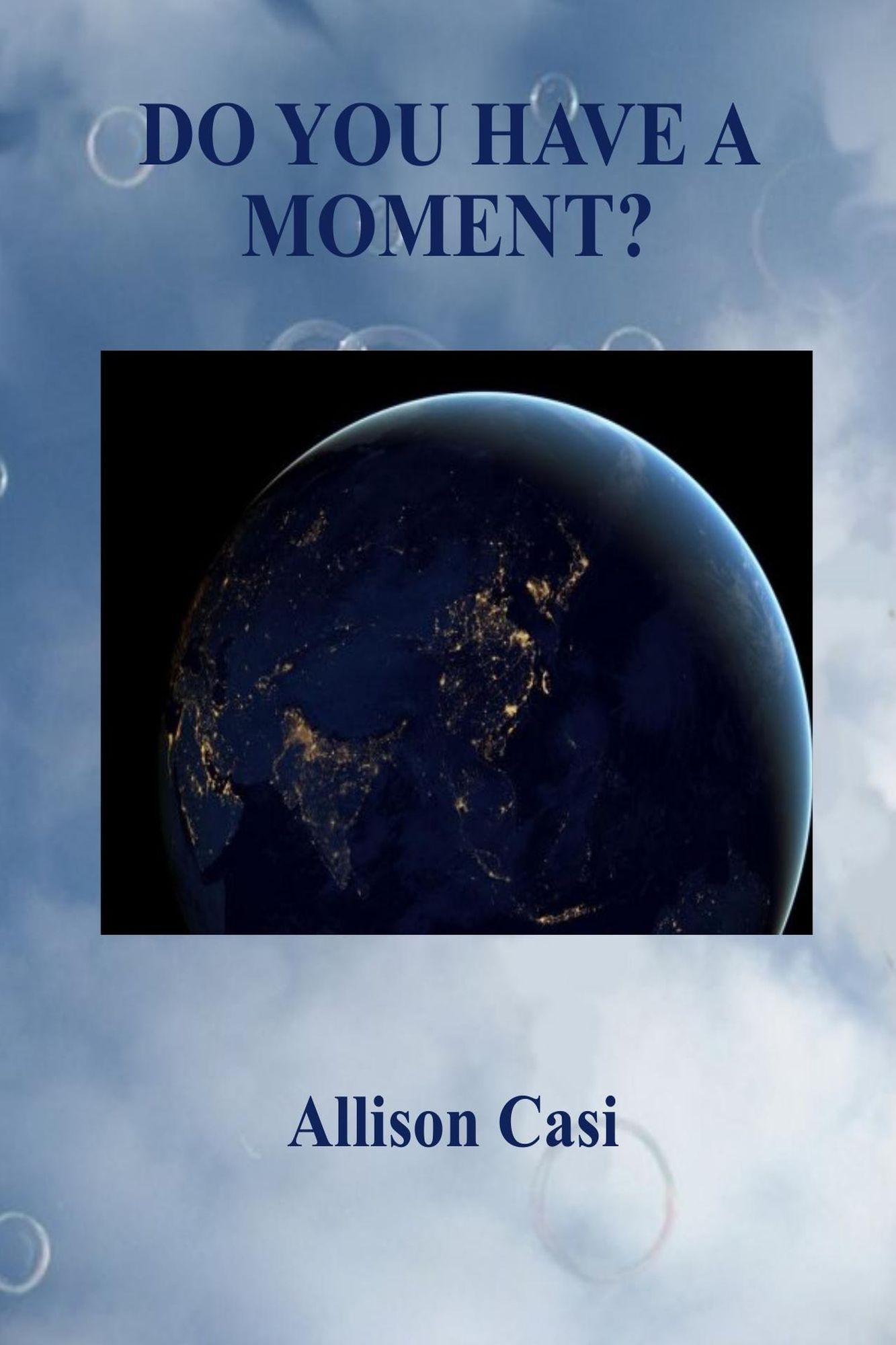 Do You have a Moment?