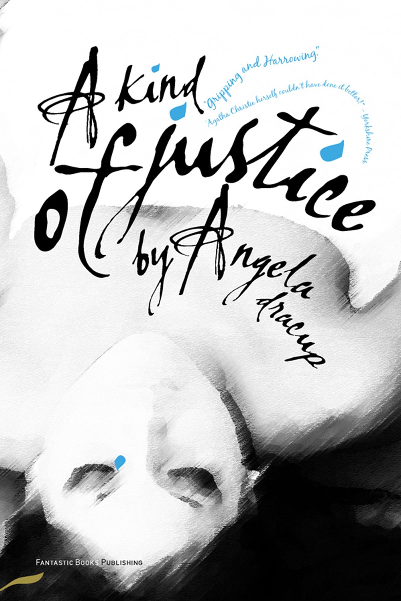 A Kind of Justice