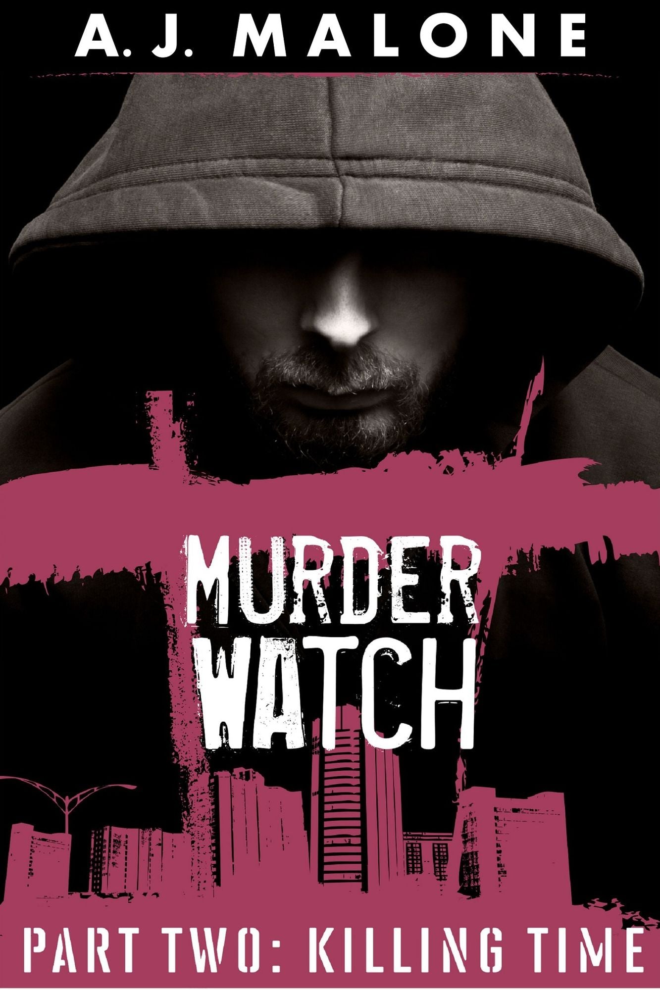 Murder Watch Part Two: Killing Time