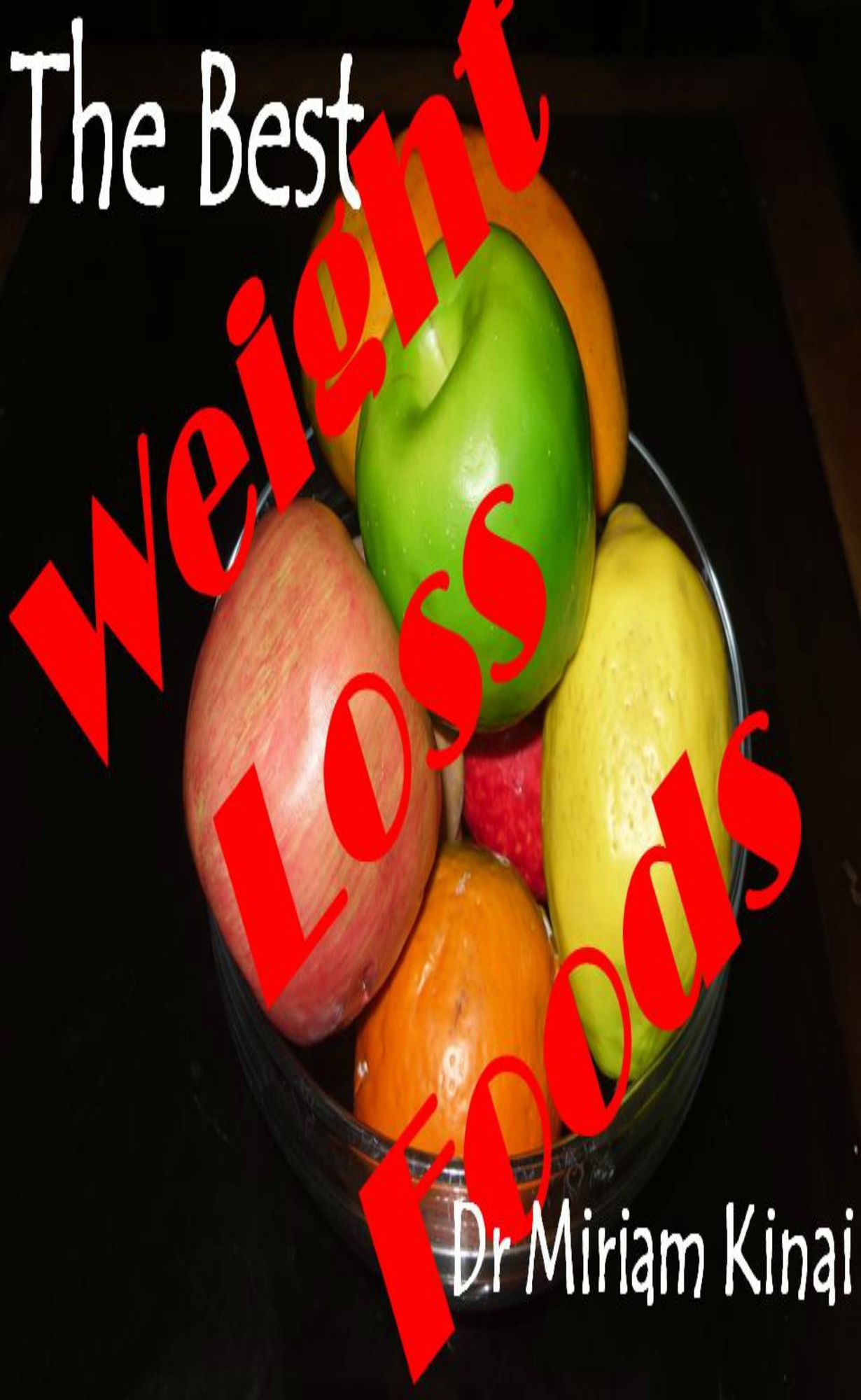 The Best Weight Loss Foods
