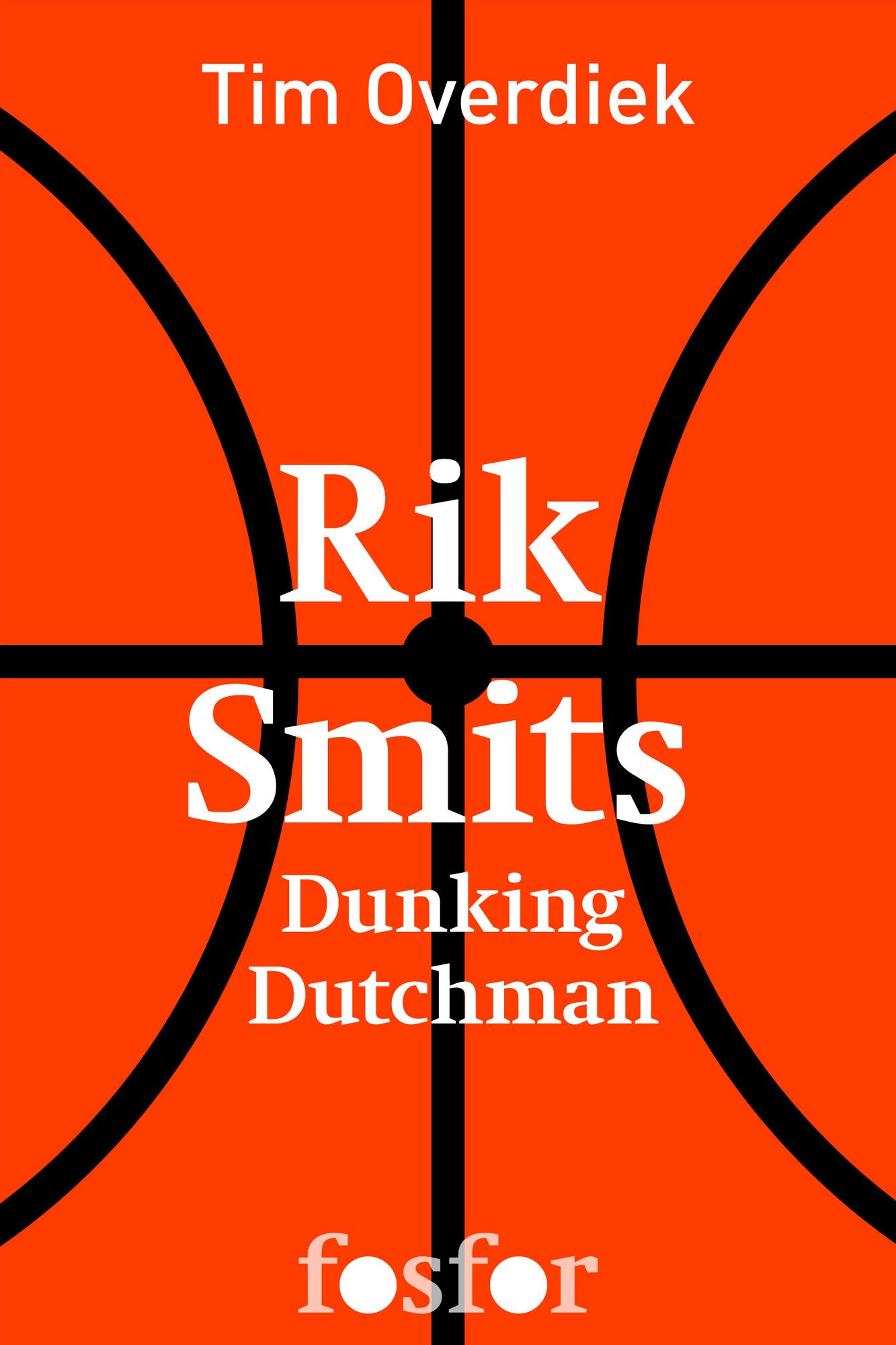 Rik Smits: Dunking Dutchman