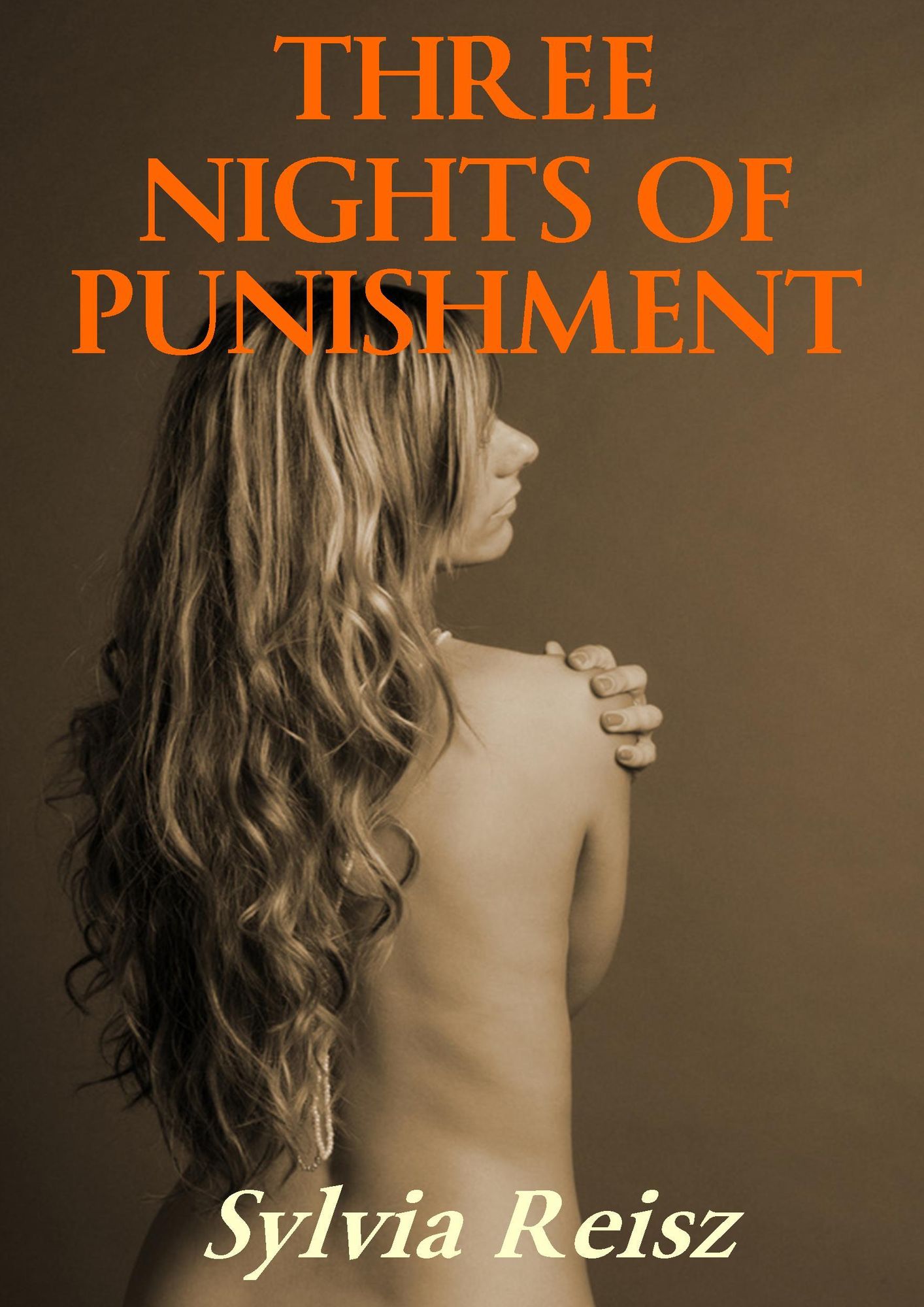 Three Nights of Punishment: A BDSM Erotica Story
