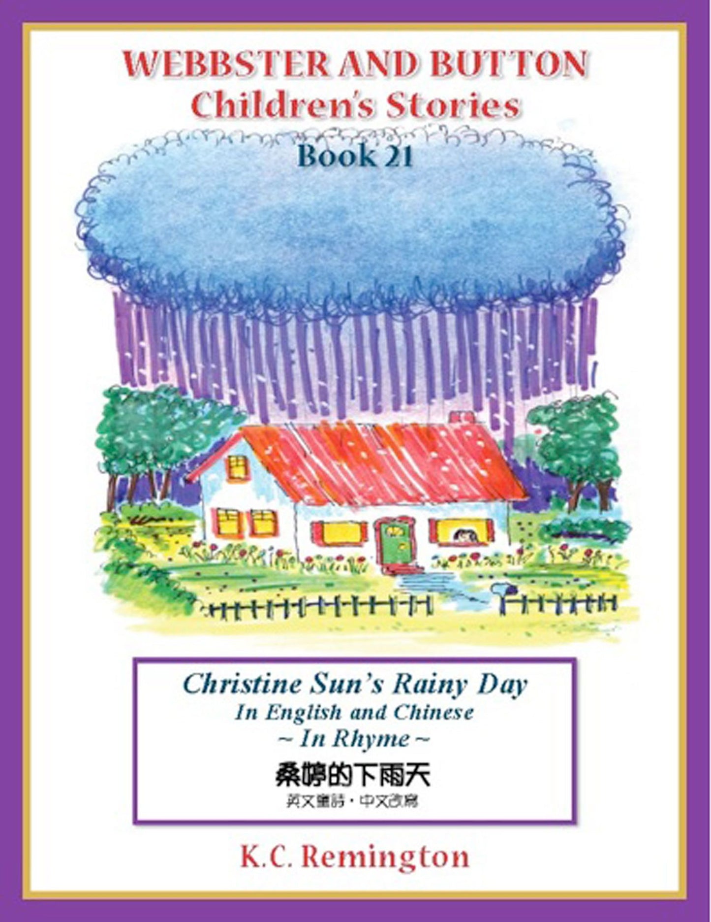 Christine Sun's Rainy Day (Webbster & Button Children's Stories)