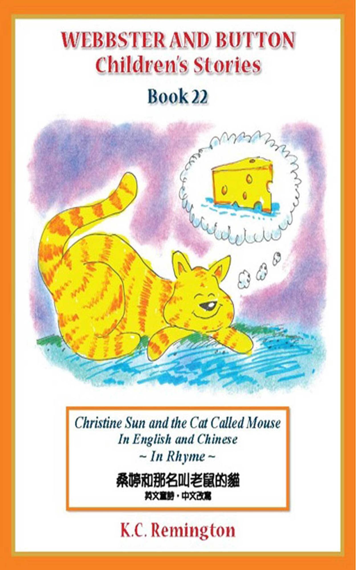 Christine Sun and the Cat Called Mouse (Webbster & Button Children's Stories)