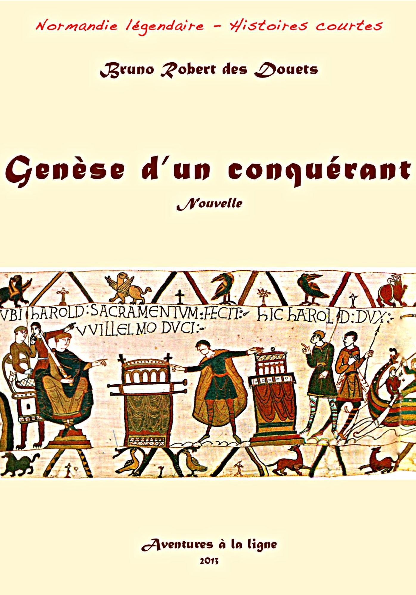 Genèse d'un conquérant