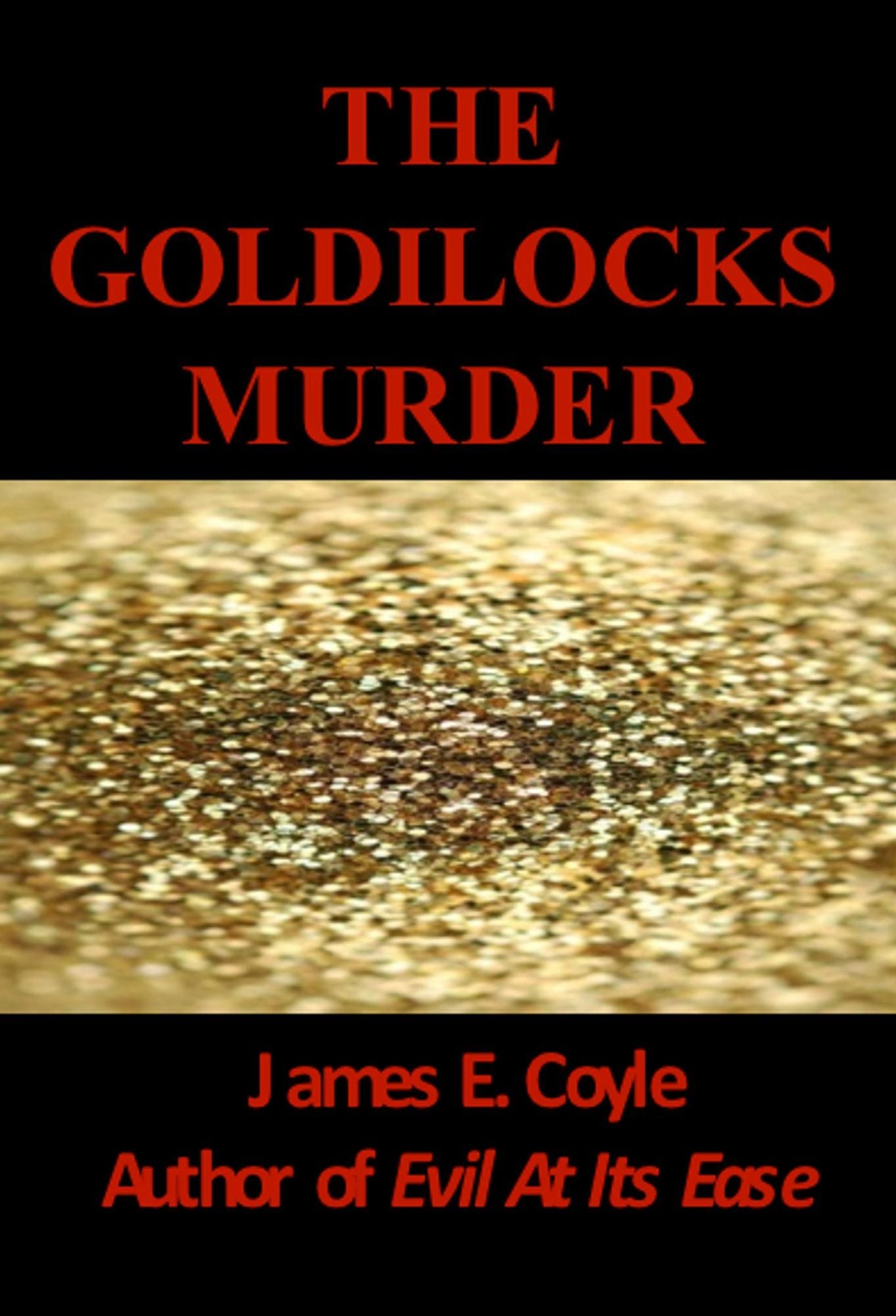 The Goldilocks Murder