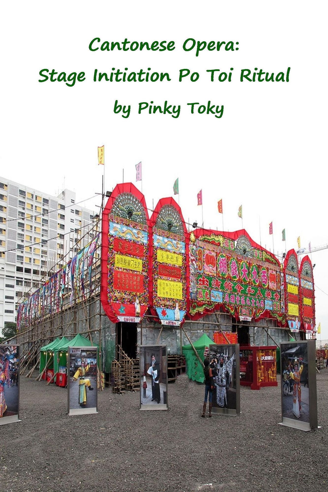 Cantonese Opera: Stage Initiation Po Toi Ritual