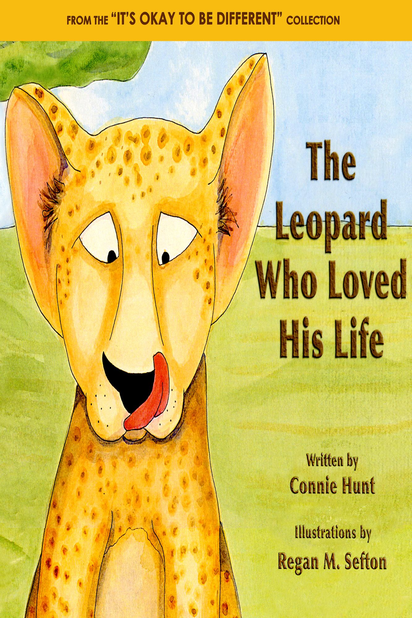 The Leopard Who Loved His Life