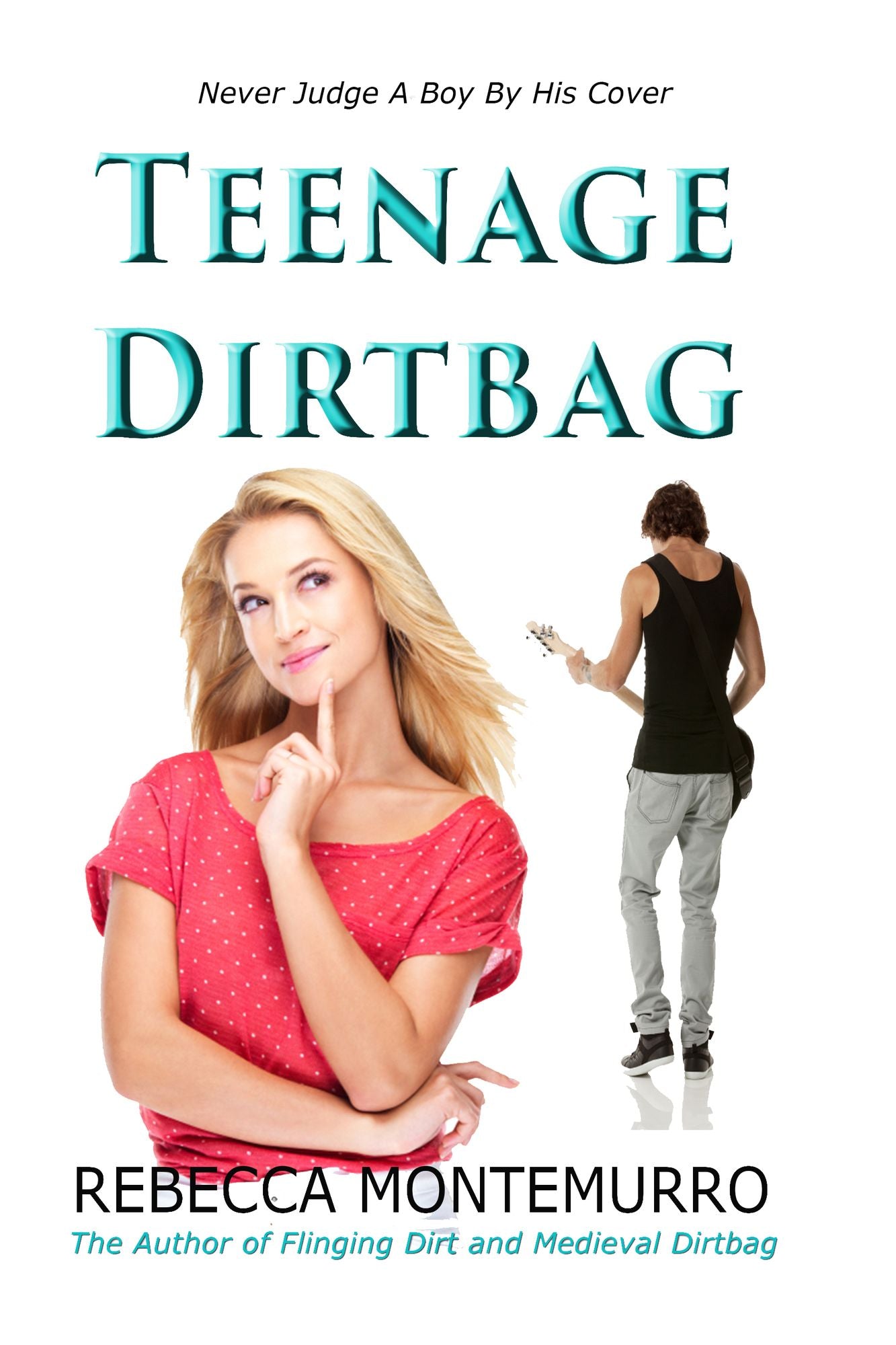 Teenage Dirtbag