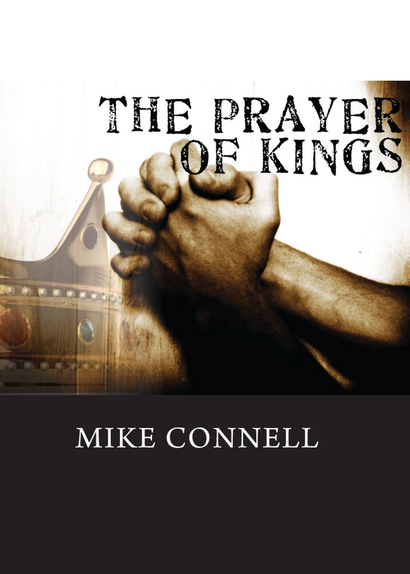 The Prayer of Kings (2 sermons)