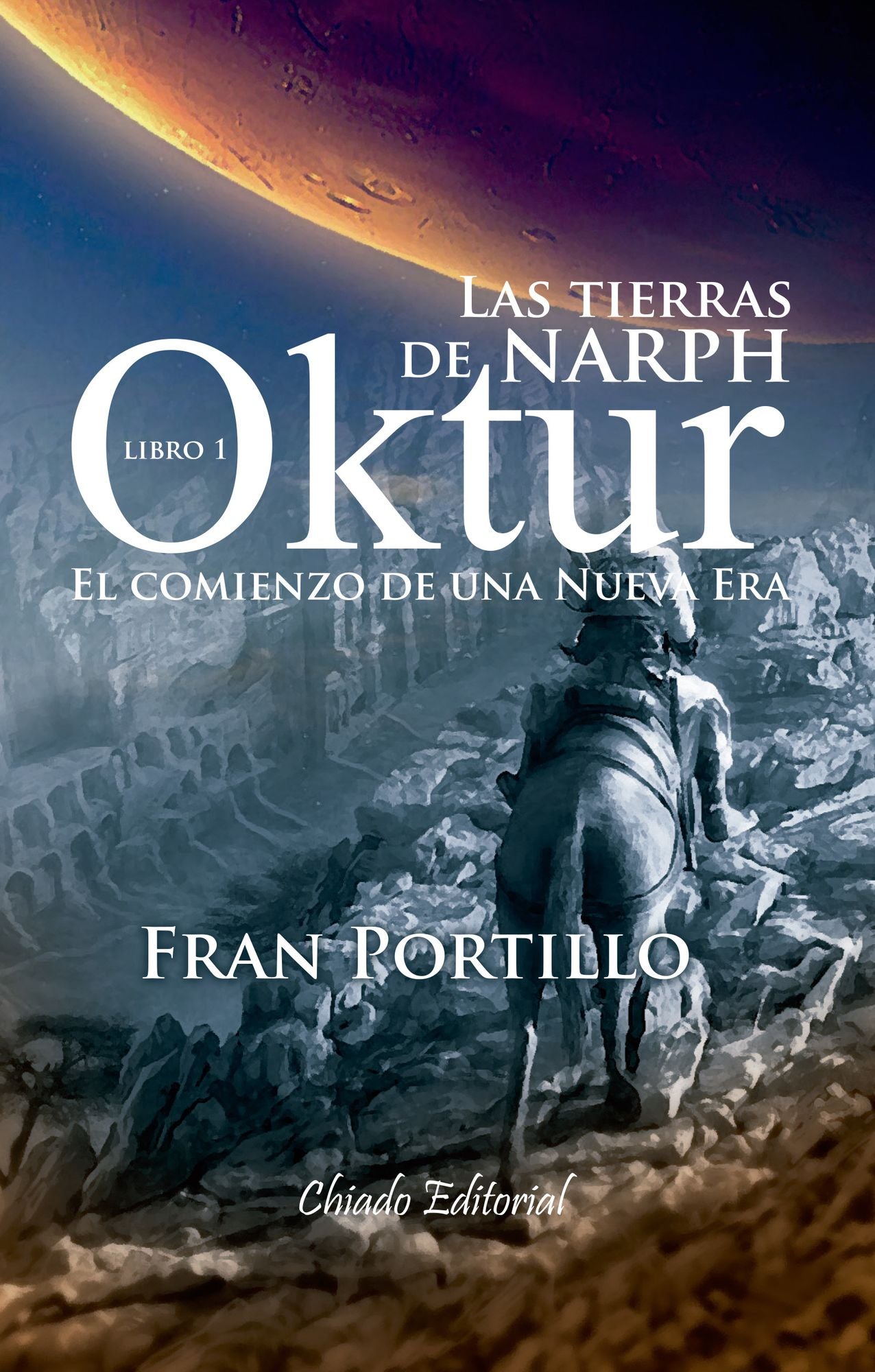 Oktur: Las Tierras de Narph: Libro 1