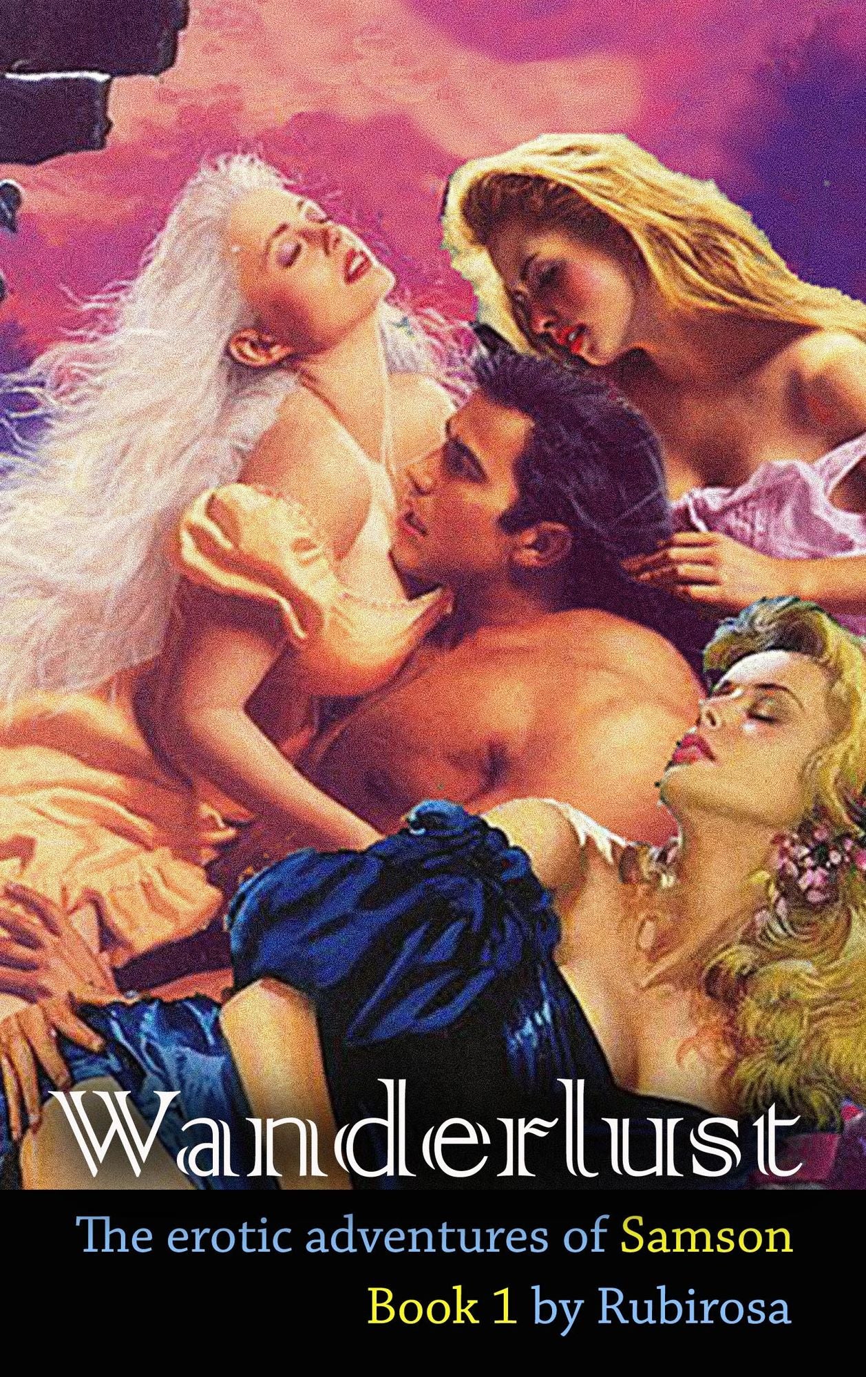 Wanderlust: The Erotic Adventures of Samson (Book One)