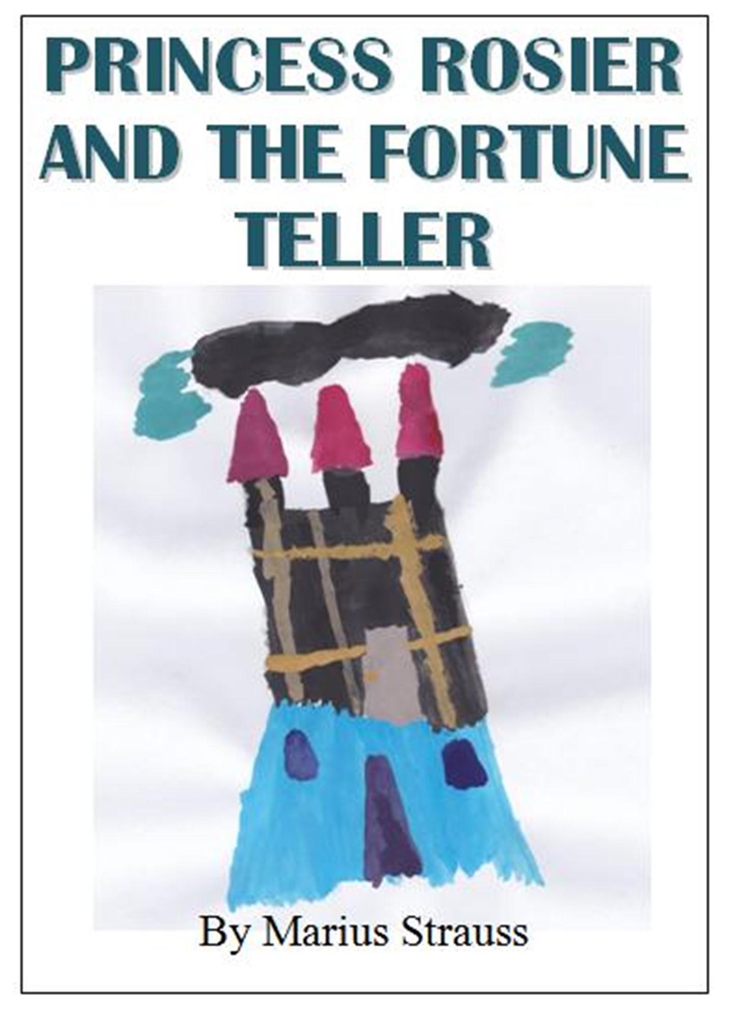 Princess Rosier And The Fortune Teller