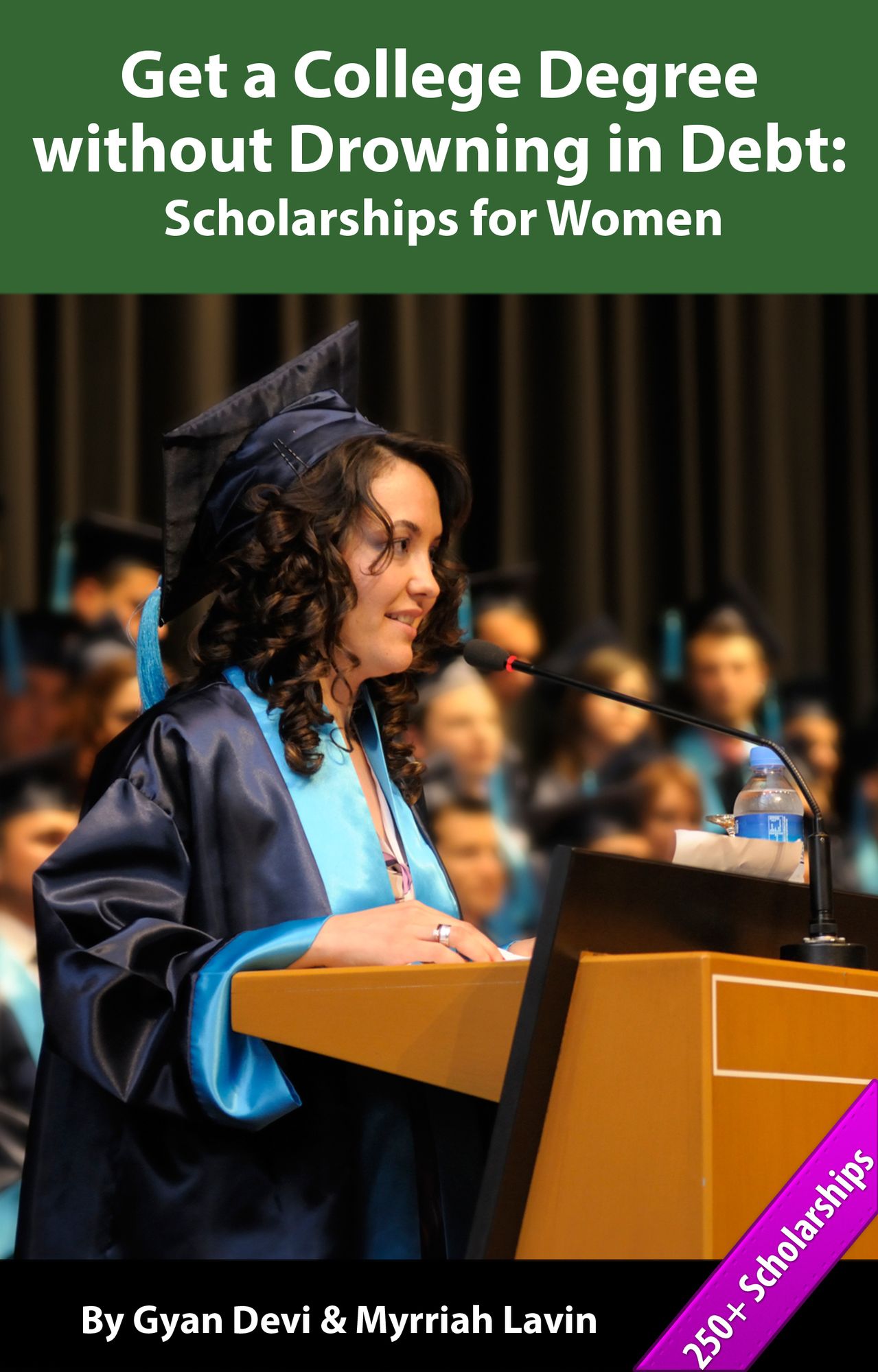 Get a College Degree without Drowning in Debt: Scholarships for Women