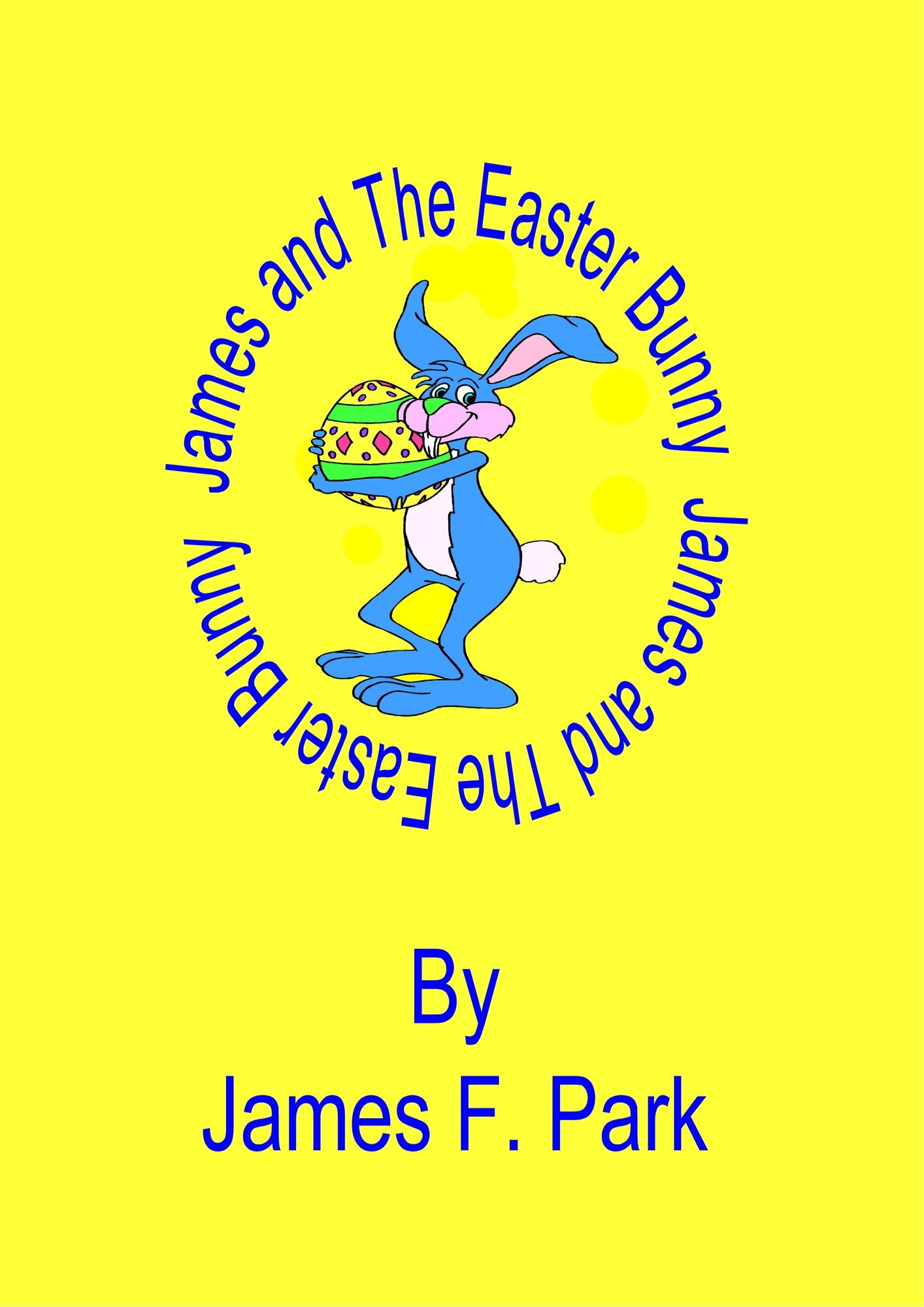 James and The Easter Bunny