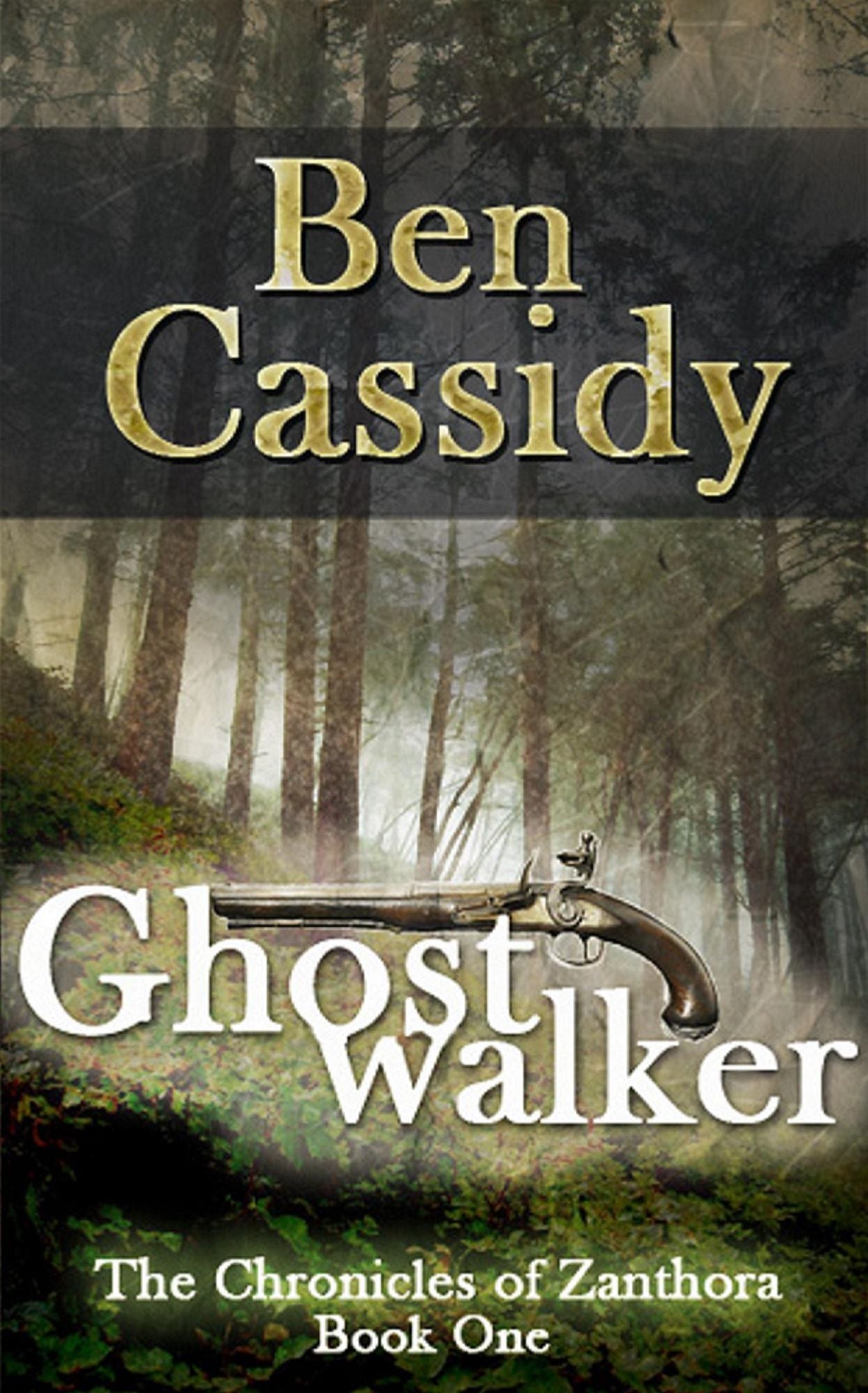 Ghostwalker (The Chronicles of Zanthora: Book One)