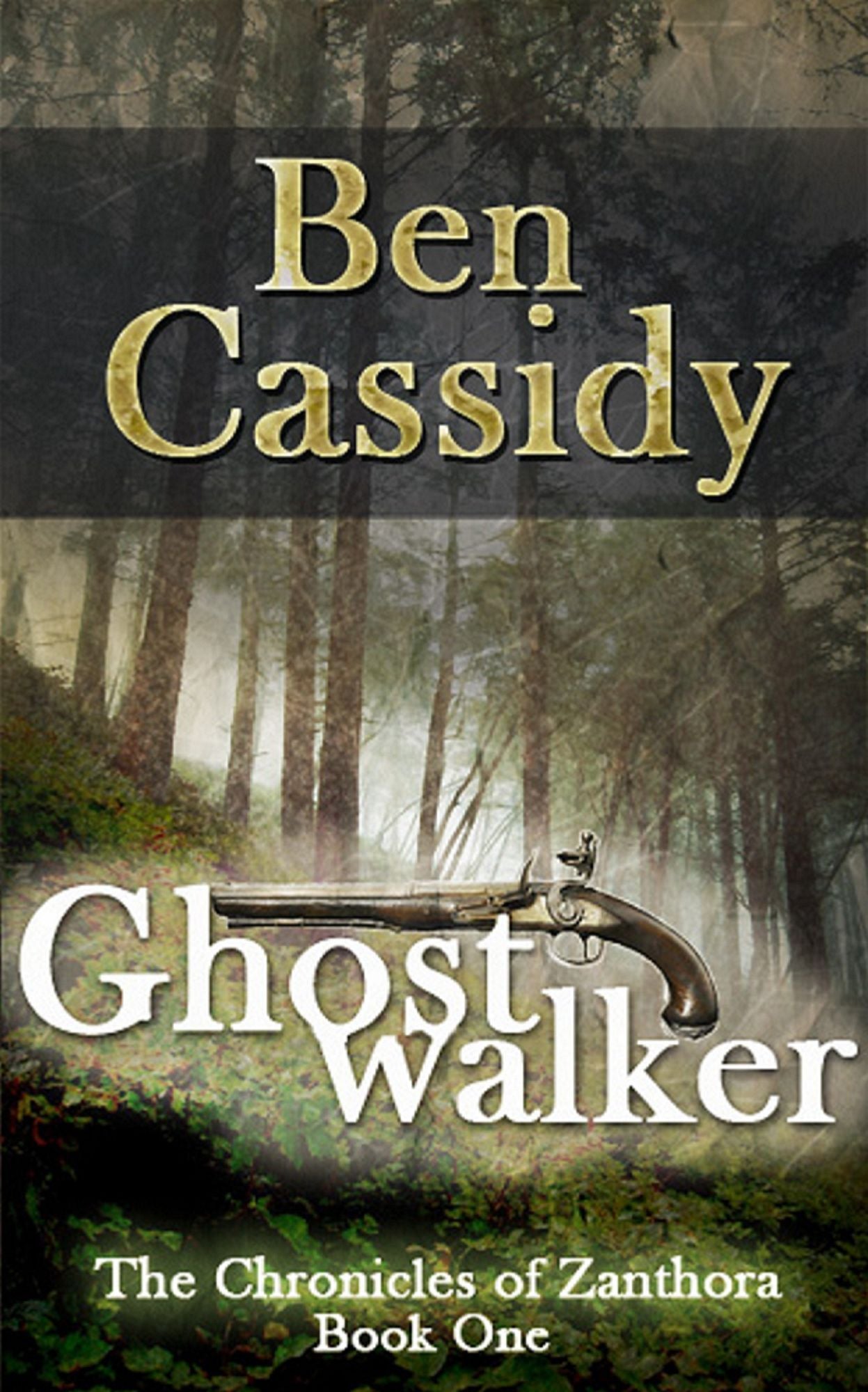 Ghostwalker (The Chronicles of Zanthora: Book One)