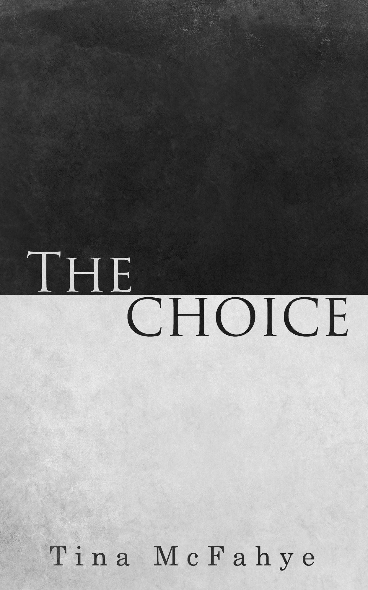 The Choice