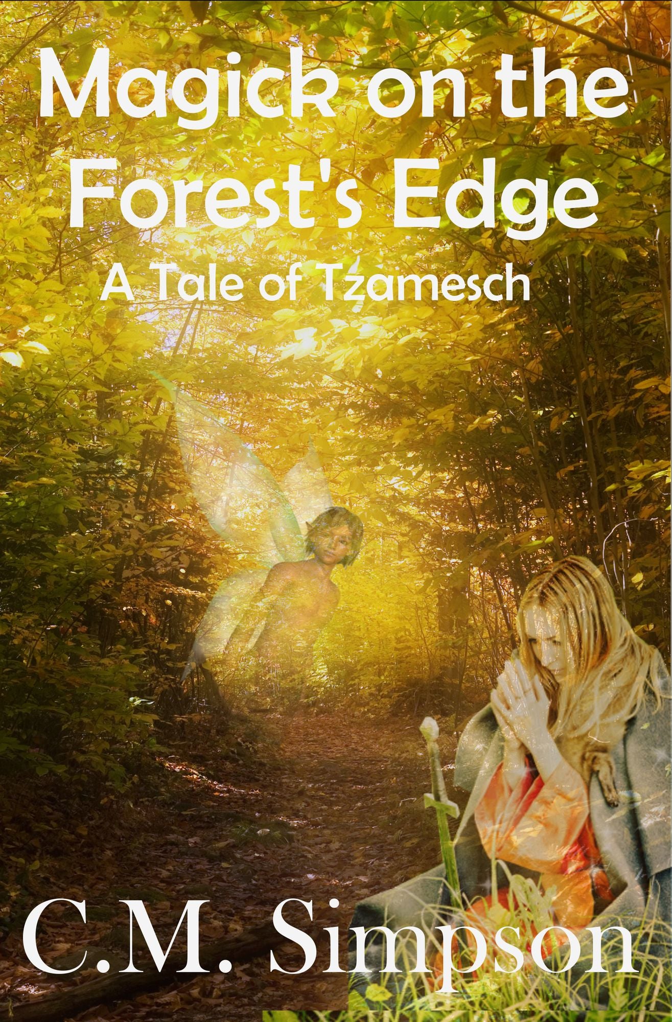 Magick on the Forest's Edge: A Tale of Tzamesch