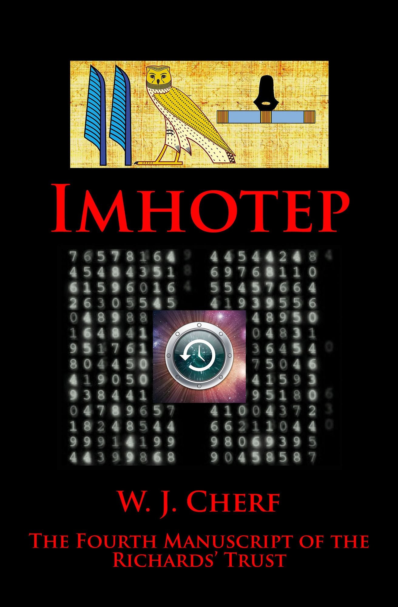 Imhotep. The Fourth Manuscript of the Richards' Trust