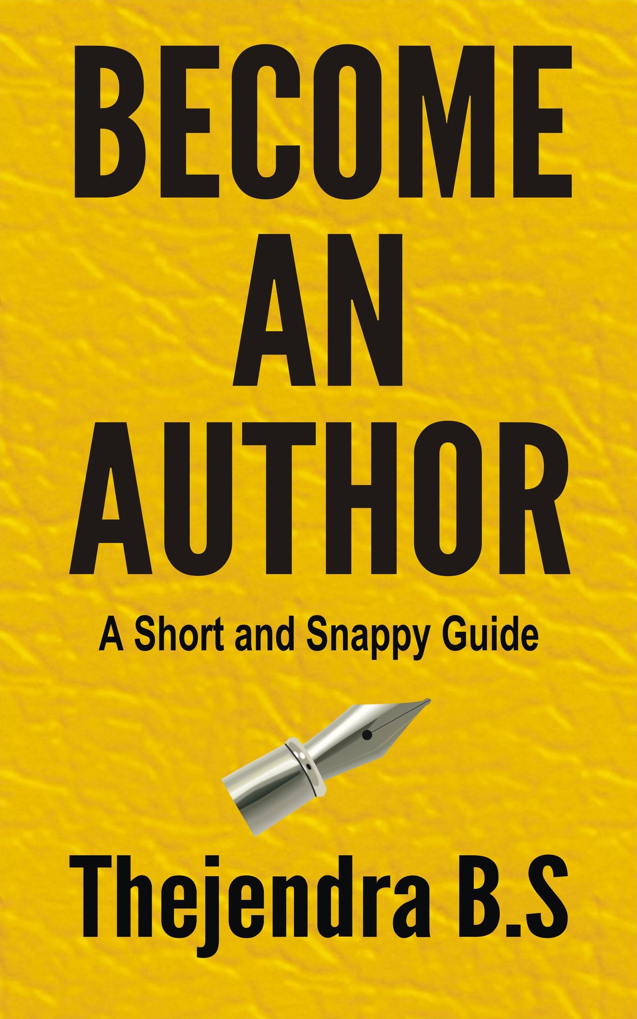 Become an Author: A Short and Snappy Guide