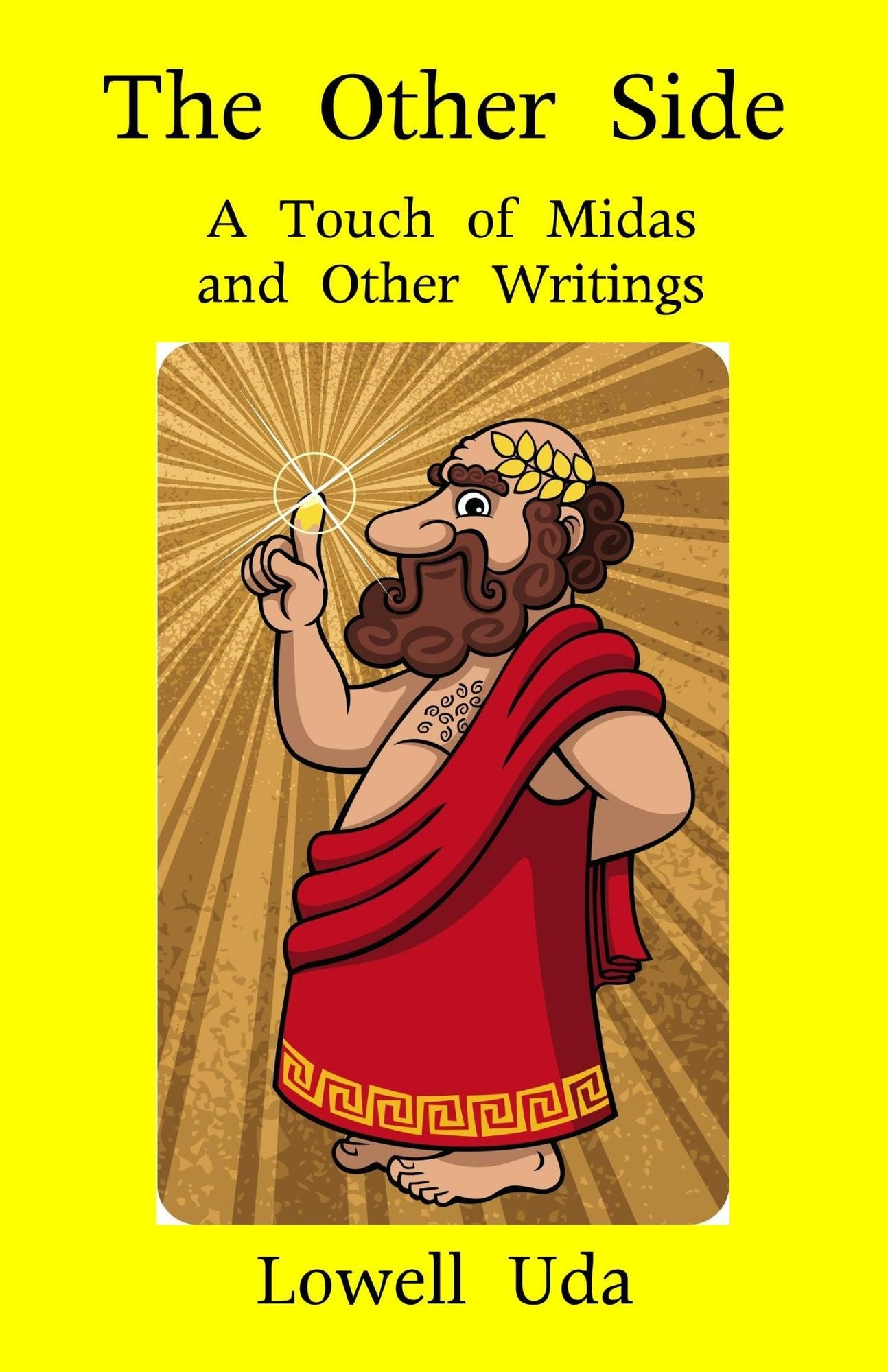 The Other Side: A Touch of Midas and Other Writings