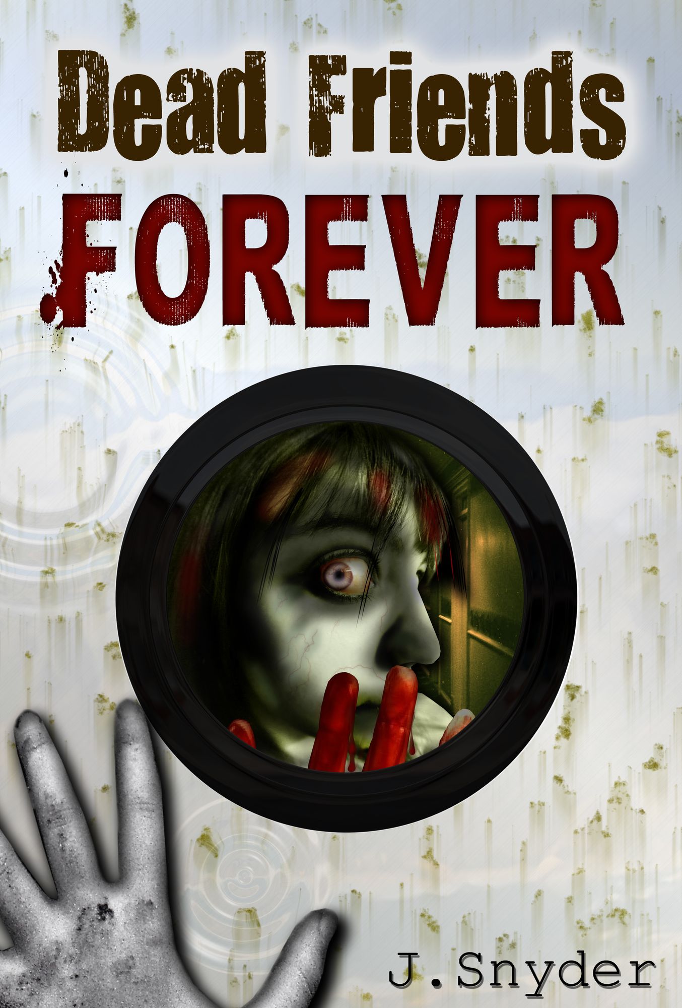Dead Friends Forever (Zone 13)
