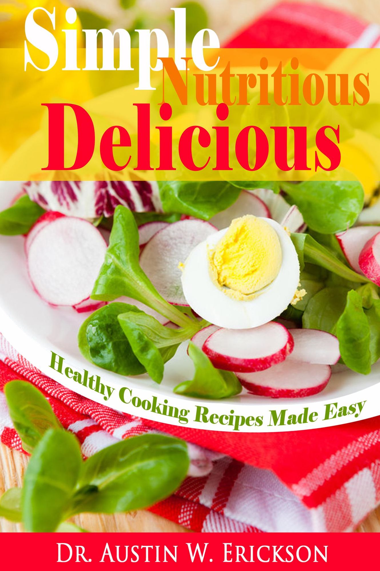 Simple. Nutritious. Delicious.