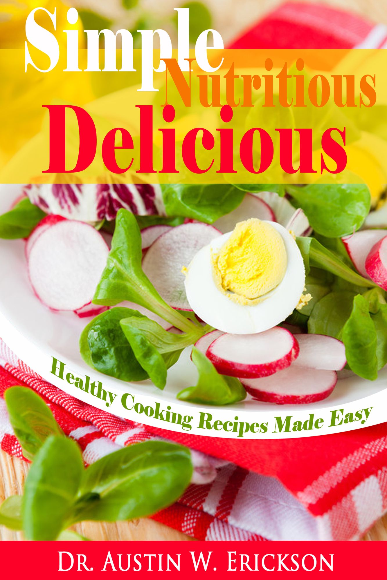 Simple. Nutritious. Delicious.