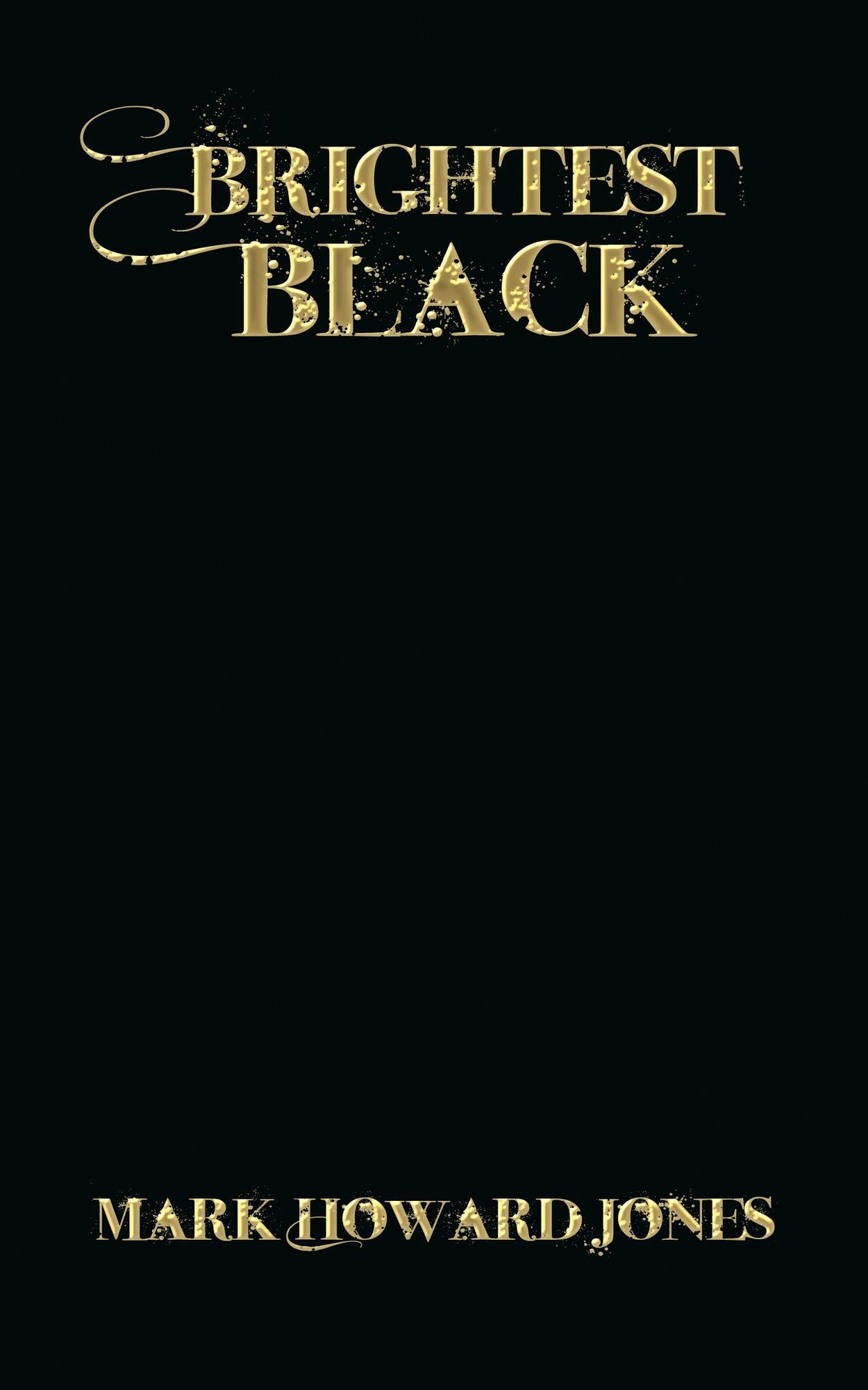 Brightest Black