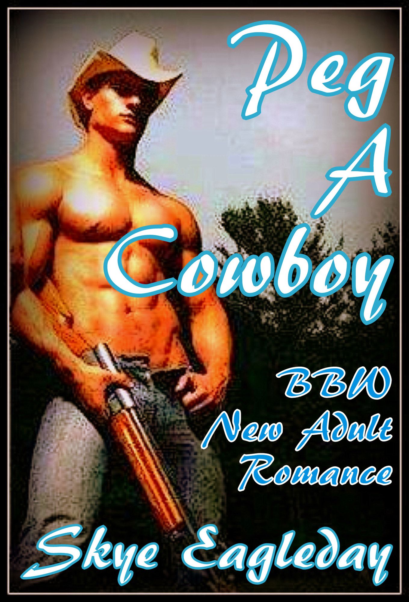 Peg A Cowboy (BBW Adult Romance)