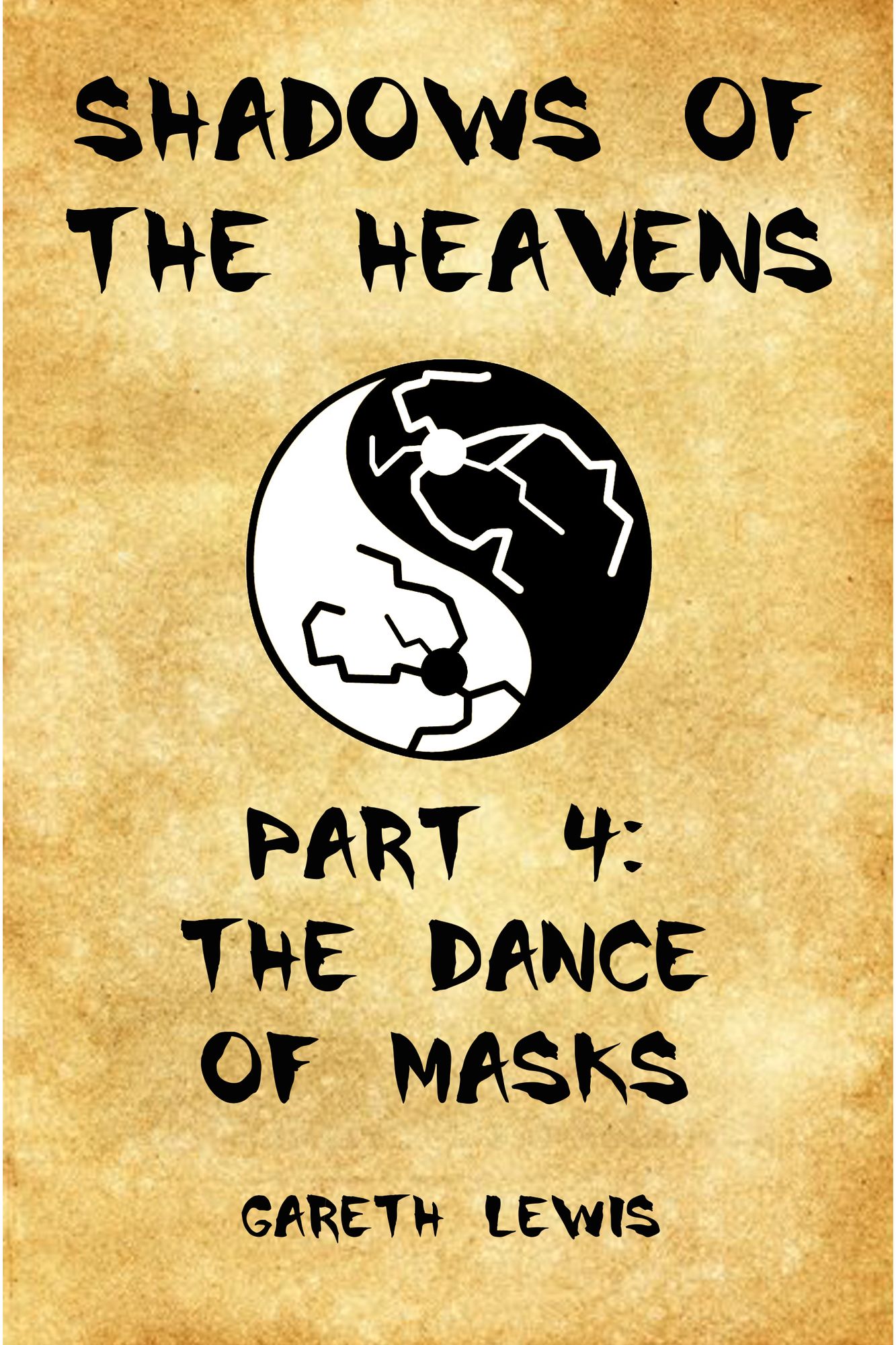 The Dance of Masks, Part 4 of Shadows of the Heavens