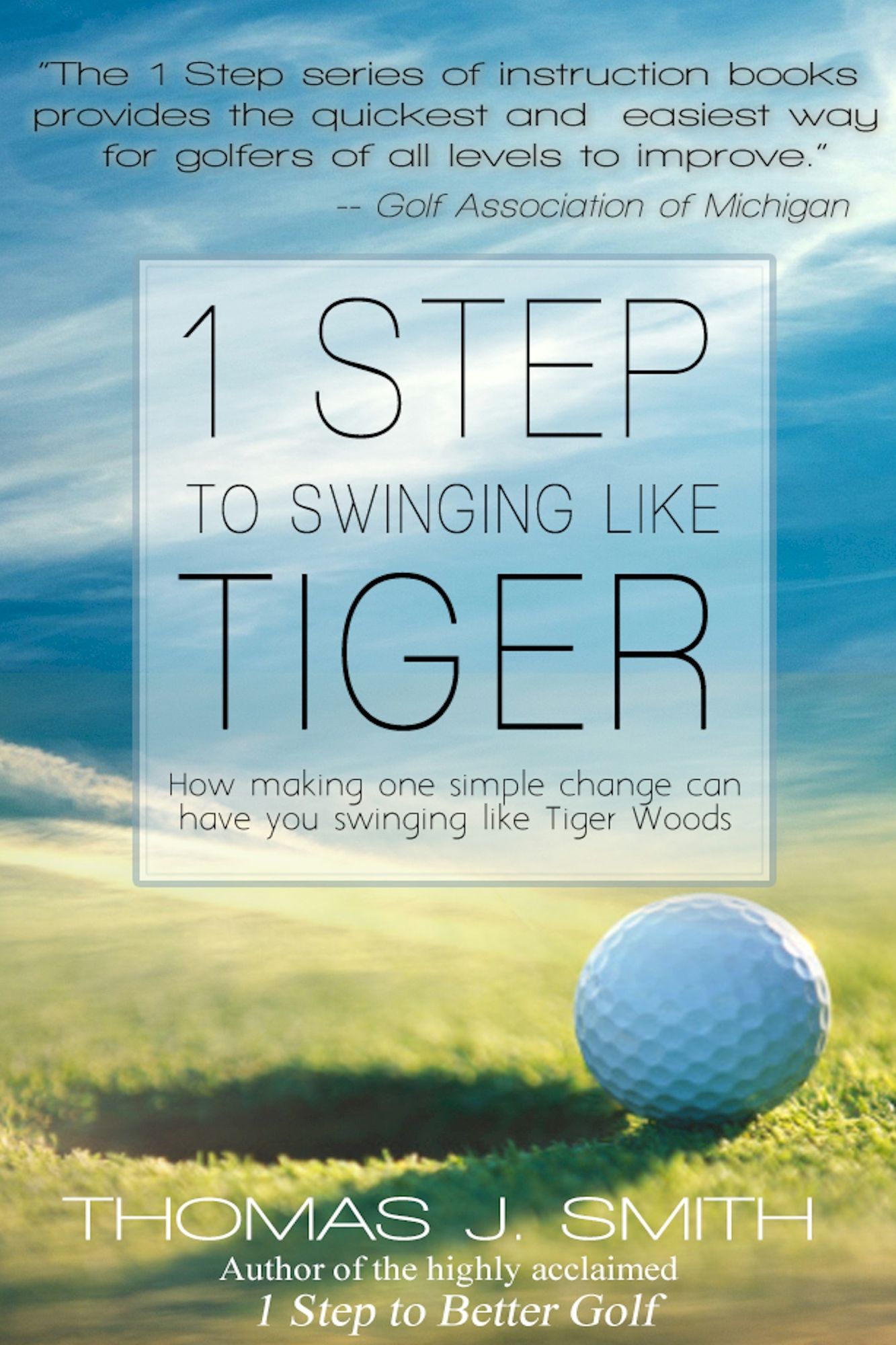 1 Step to Swinging Like Tiger