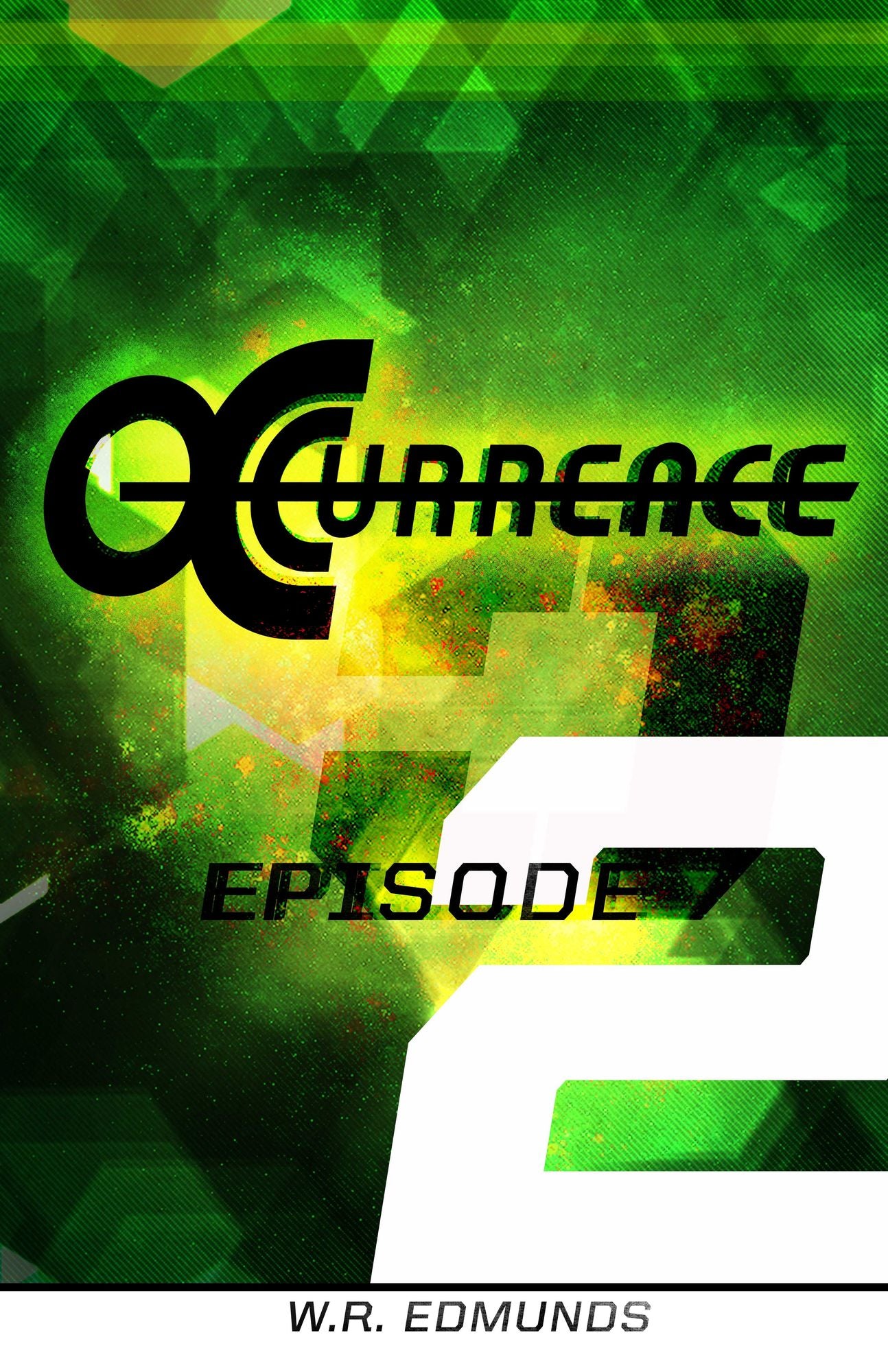 Occurrence: Episode Two