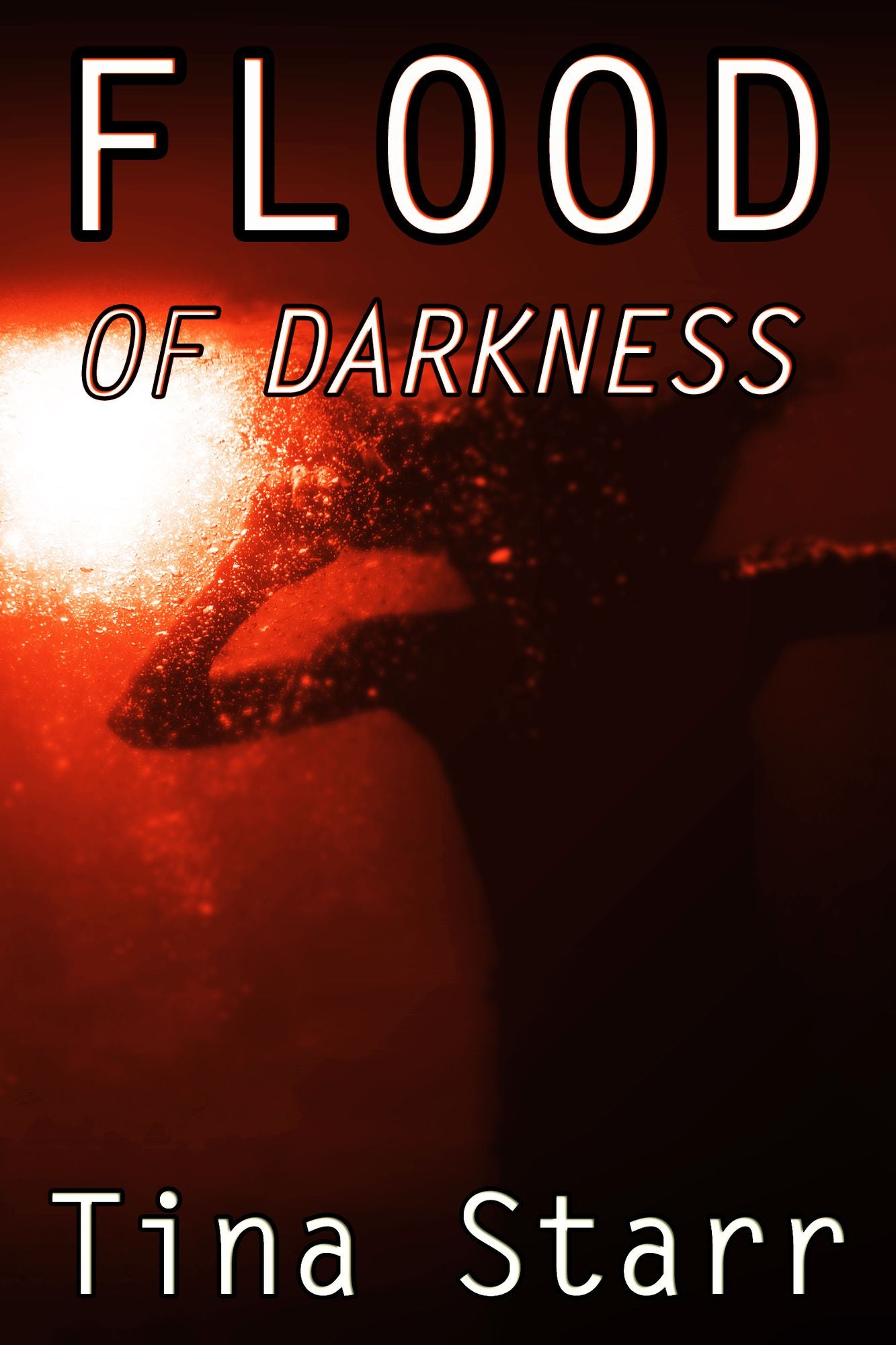 Flood of Darkness (a horror story)