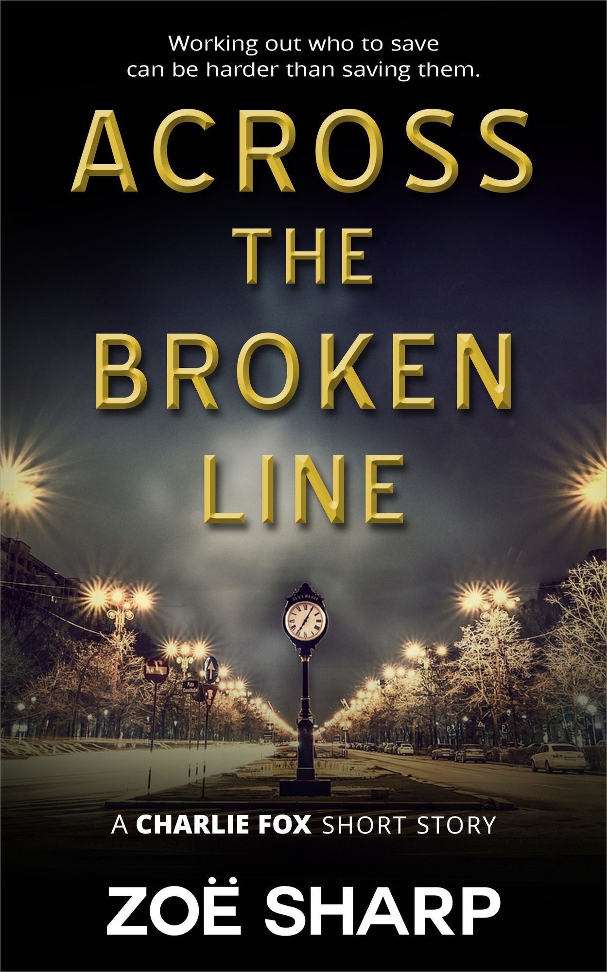 Across The Broken Line: a Charlie Fox short story